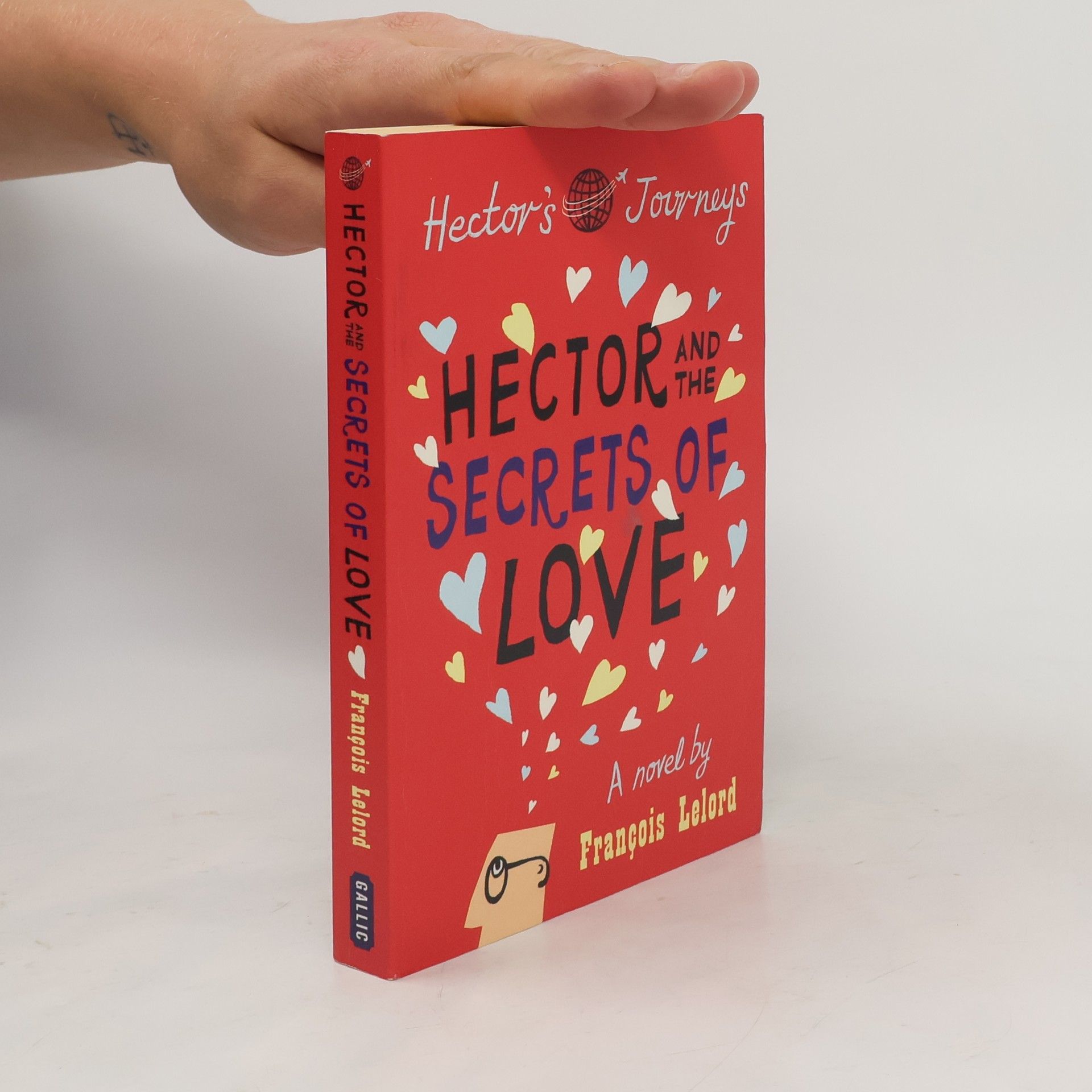 Francois Lelord Hector and the Secrets of Love