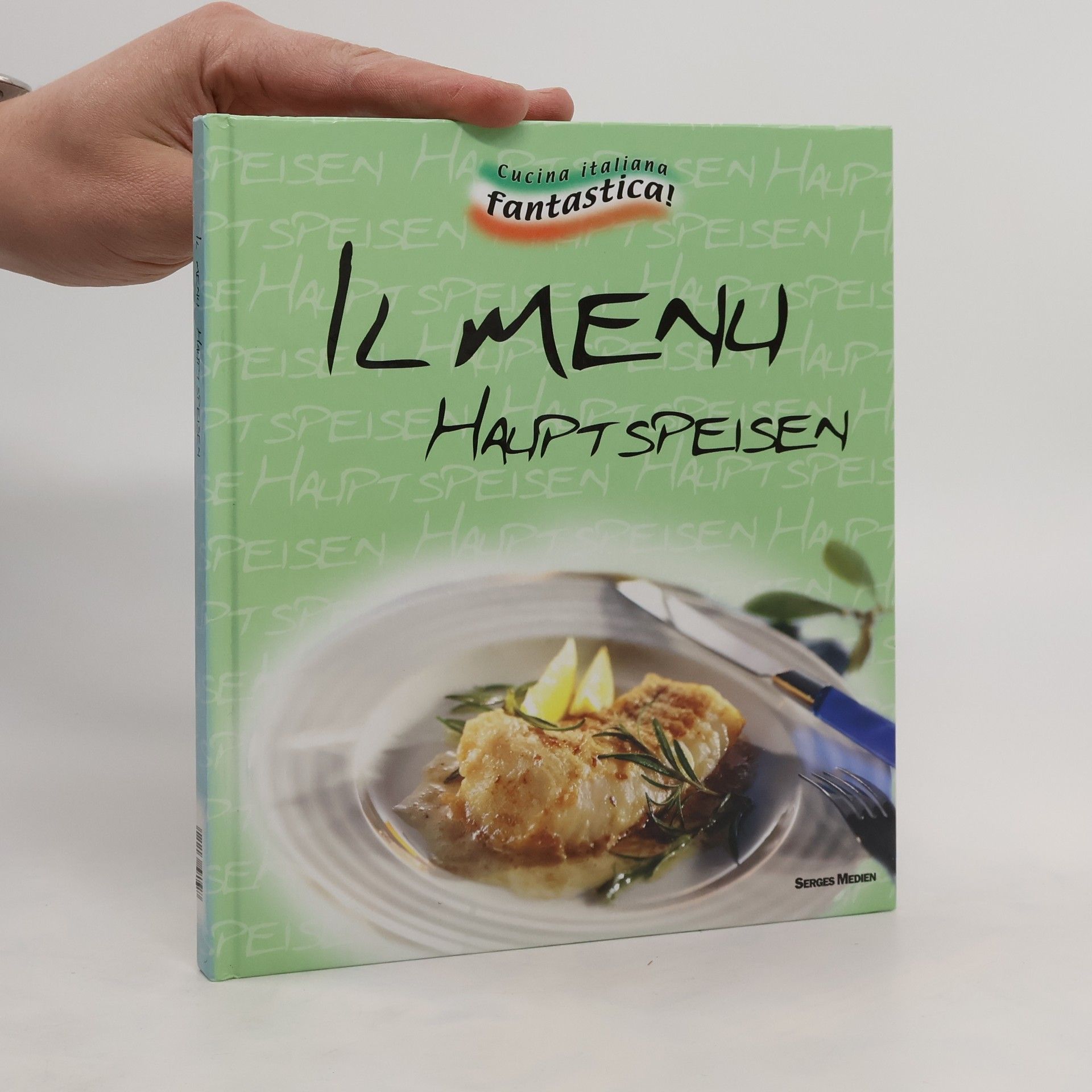 Autorenkollektiv Il Menu Hauptspeisen
