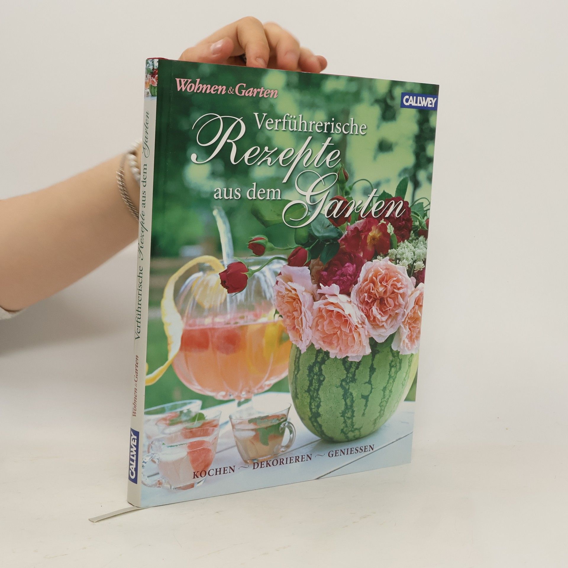 Verführerische Rezepte aus dem Garten