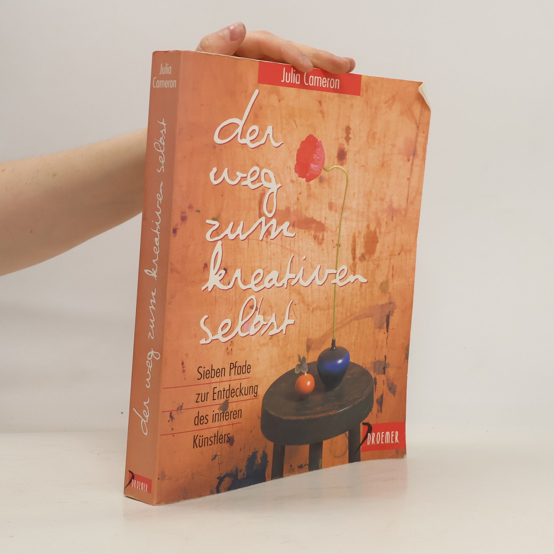 Julia Cameron Der Weg zum kreativen Selbst