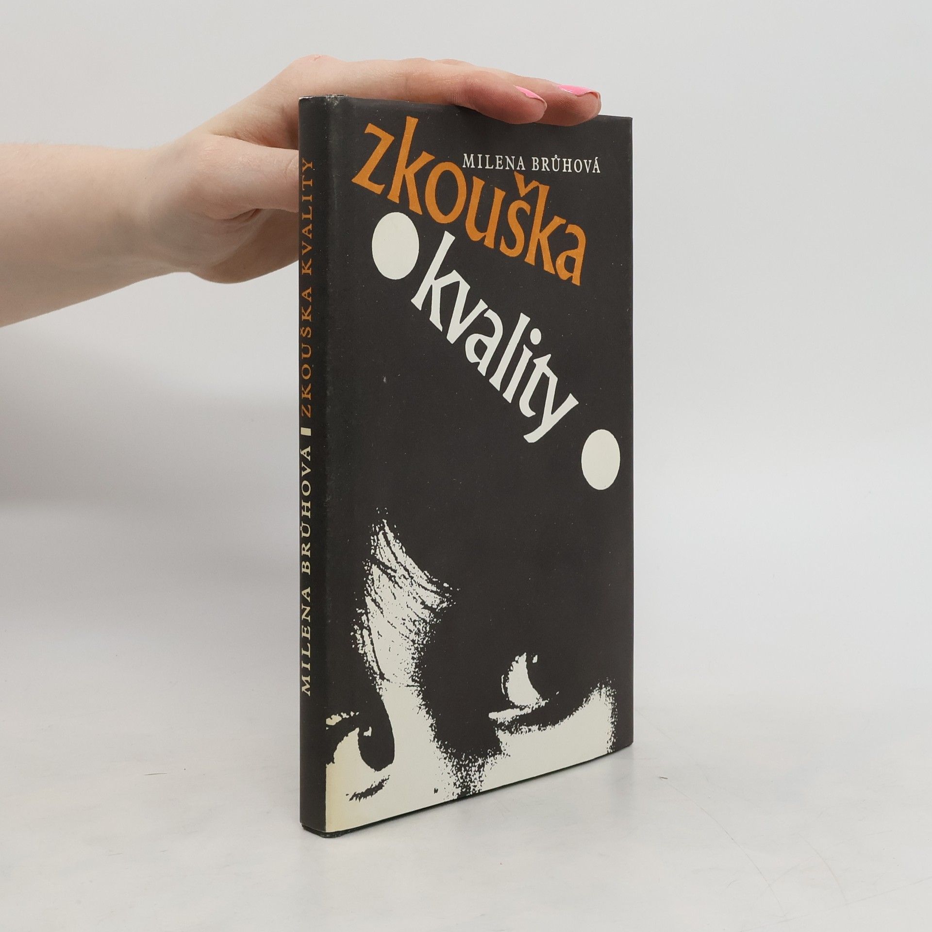 Brůhová Milena Zkouška kvality