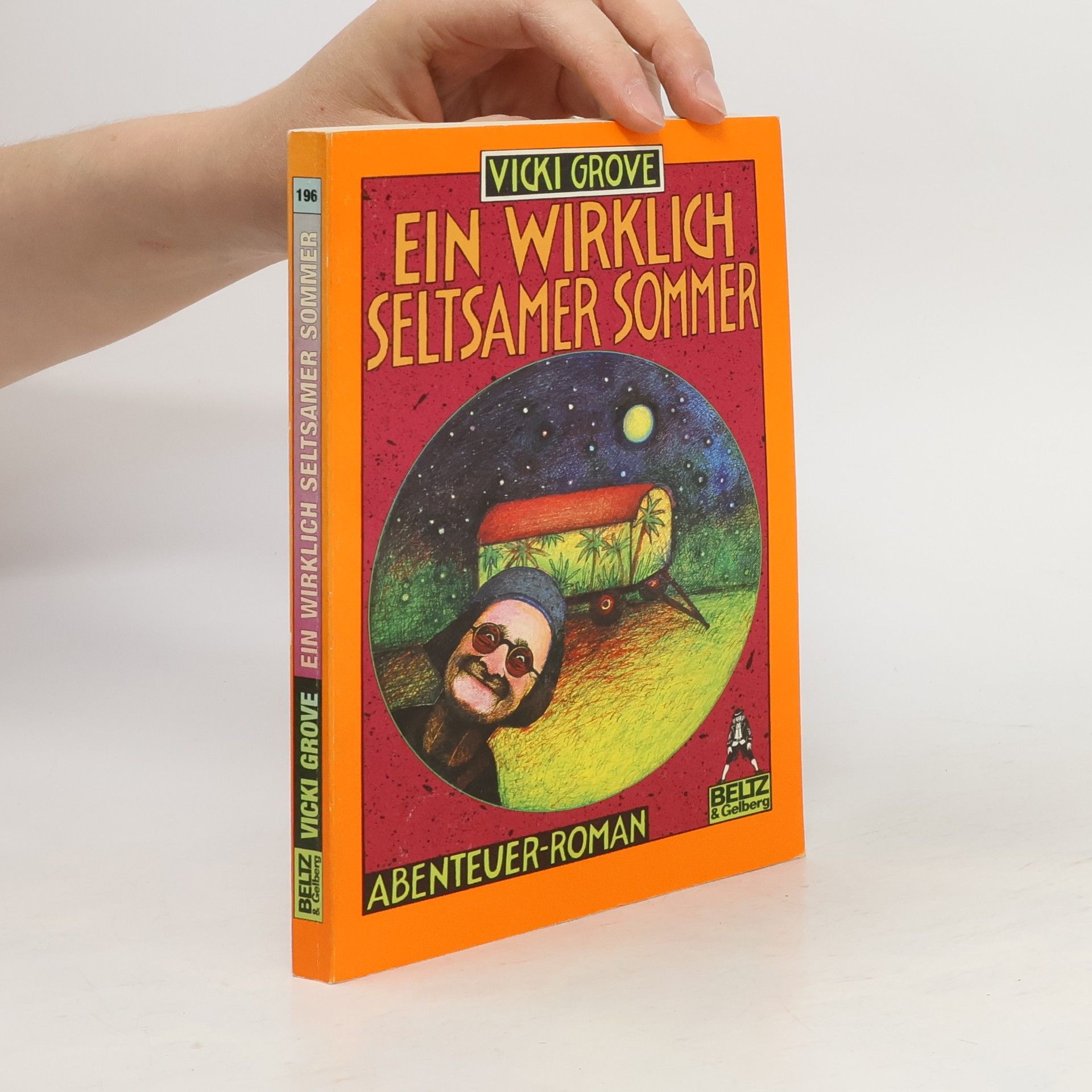 Vicki Grove Ein wirklich seltsamer Sommer