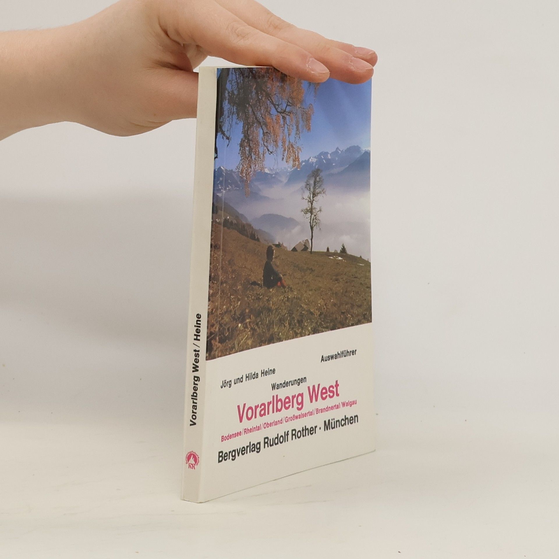 Jörg Heine Auswahlführer Wanderungen Vorarlberg West