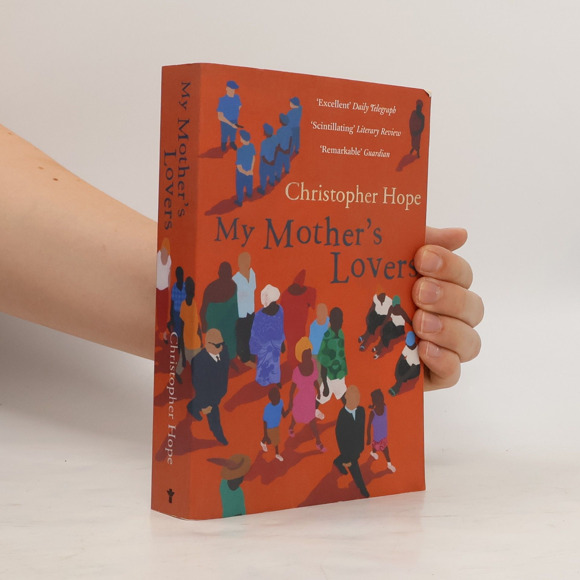 Christopher Hope My Mother's Lovers