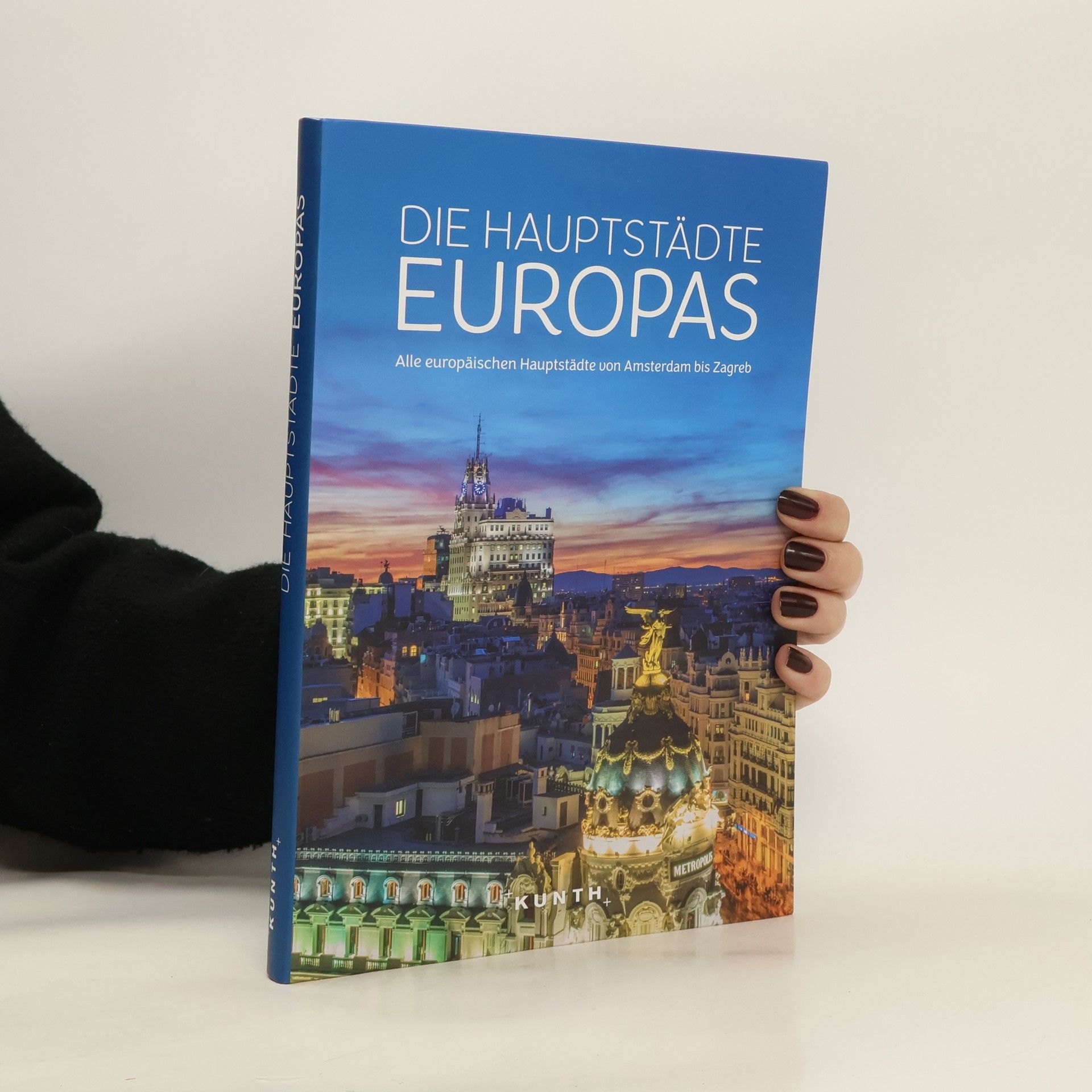 Autorenkollektiv Die Hauptstädte Europas
