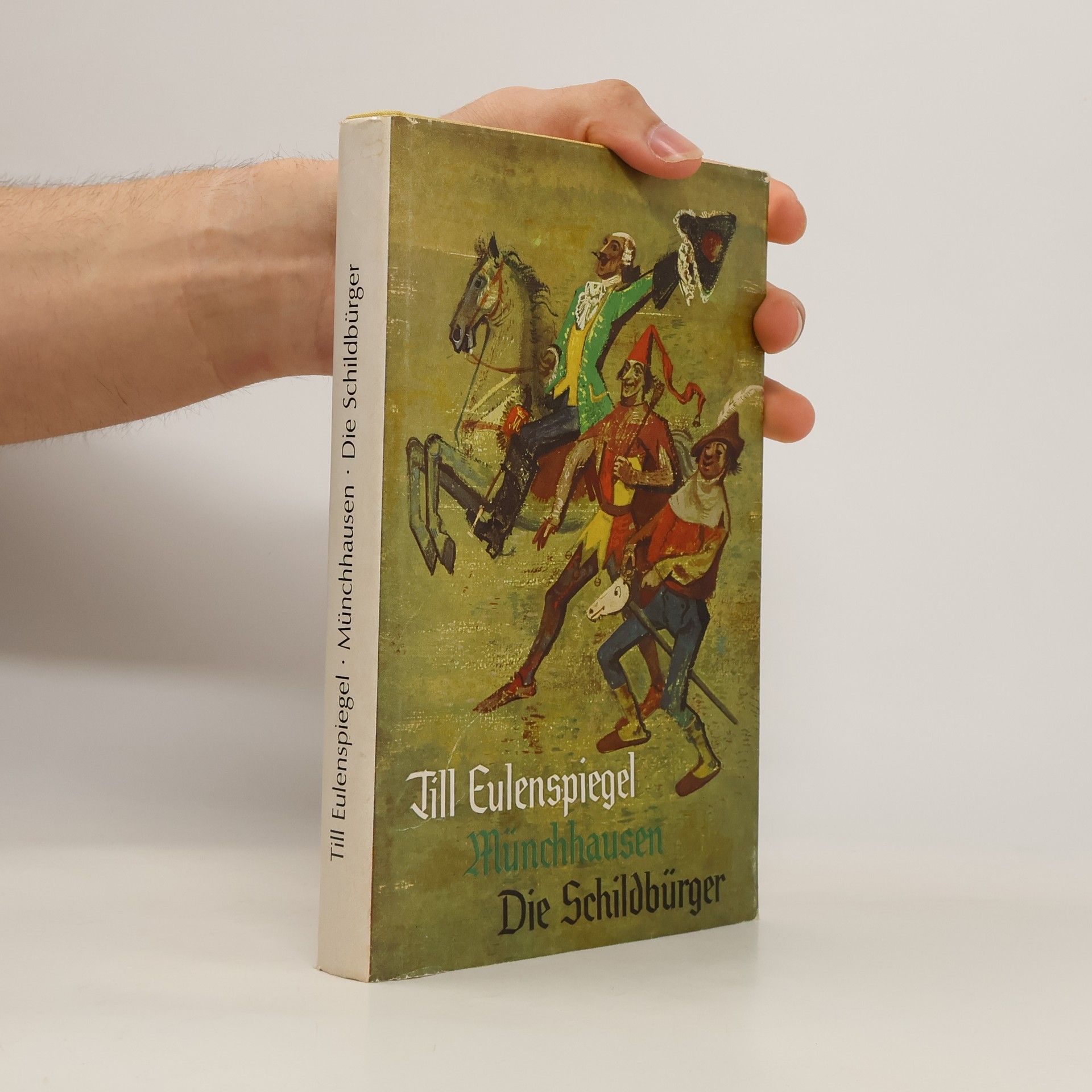 Kurt Eigl Till Eulenspiegel. Münchhausen. Die Schildbürger
