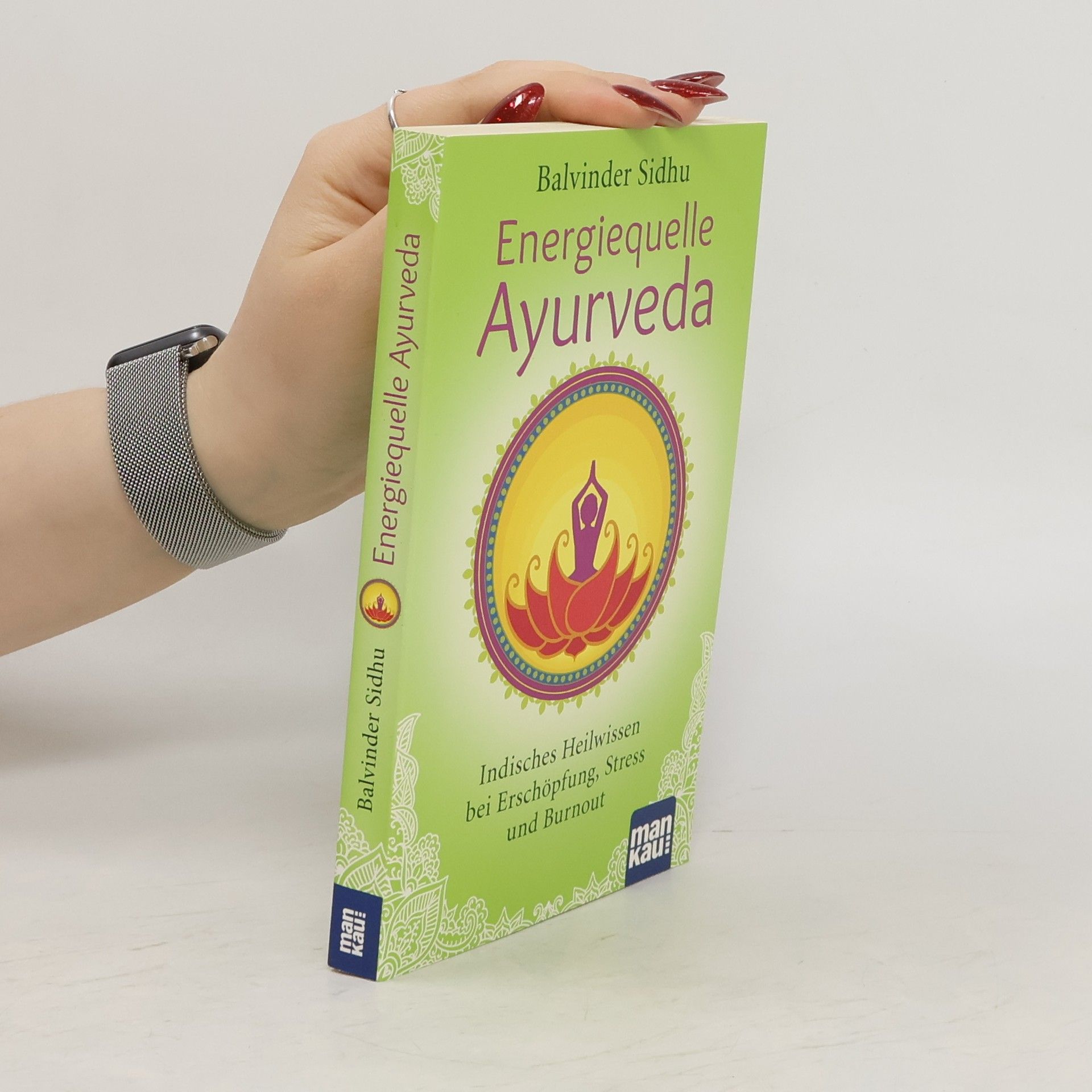 Balvinder Sidhu Energiequelle Ayurveda