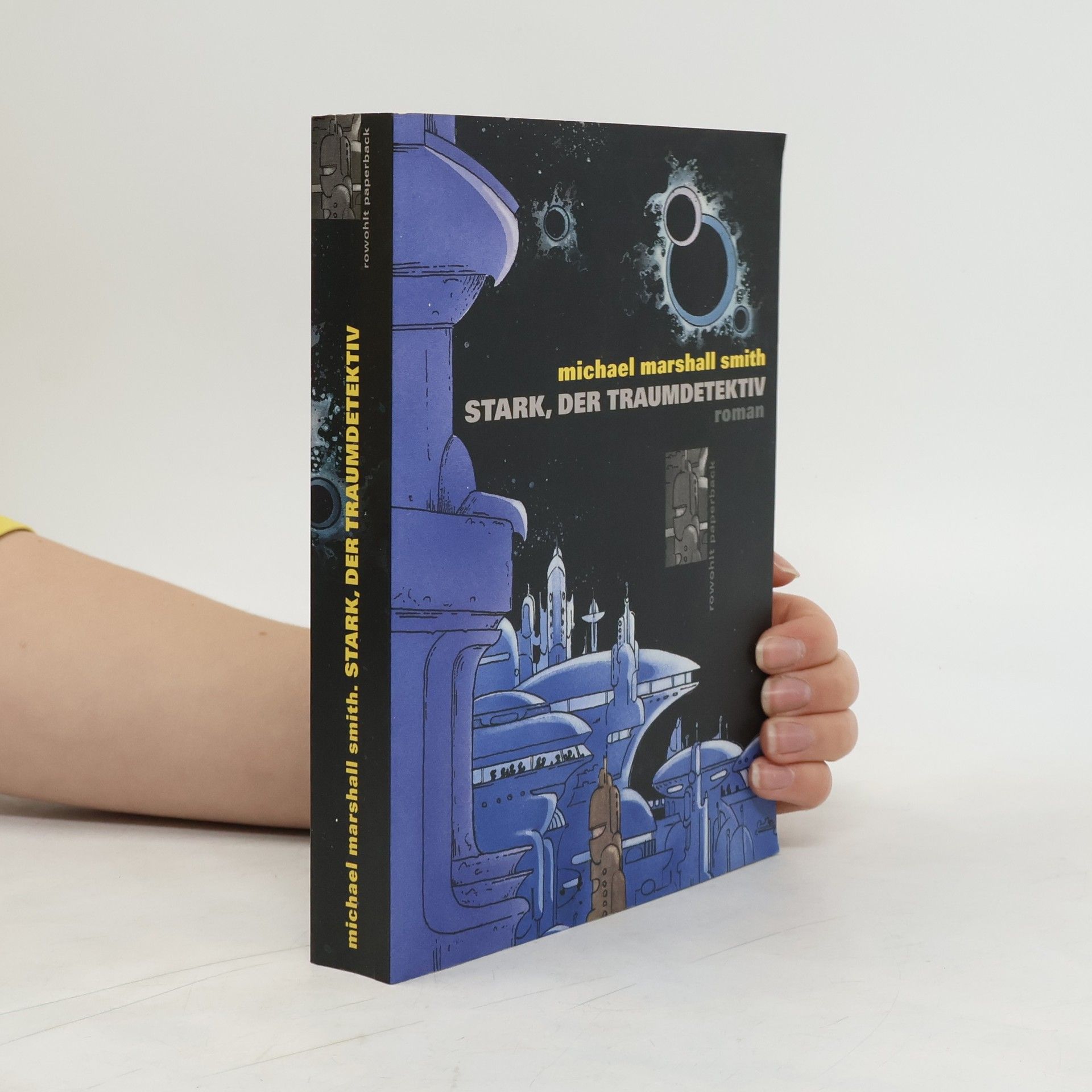 Michael Marshall Smith Stark, der Traumdetektiv