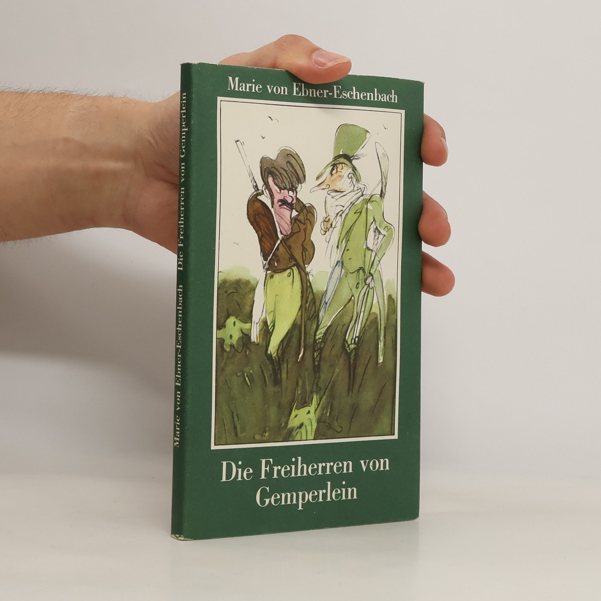 Marie von Ebner-Eschenbach Die Freiherren von Gemperlein