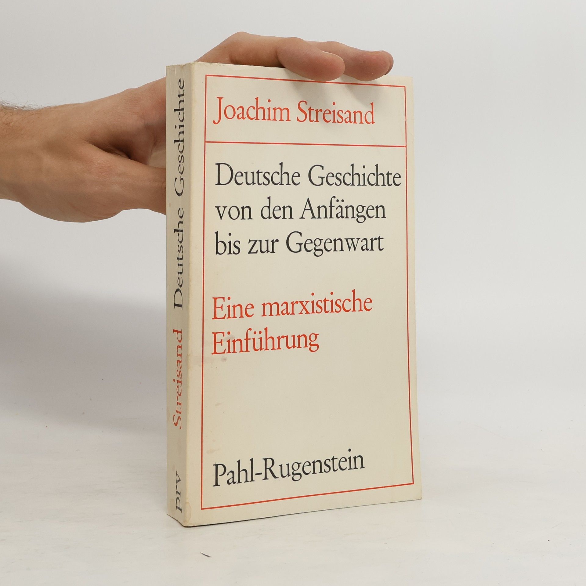 Joachim Streisand Deutsche Geschichte von den Anfängen bis zur Gegenwart