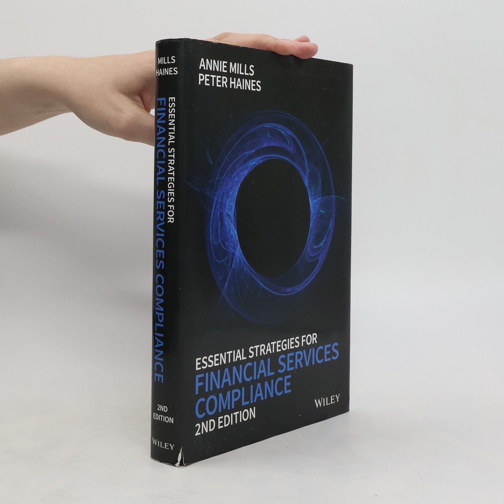 Annie Mills Essential Strategies for Financial Services Compliance