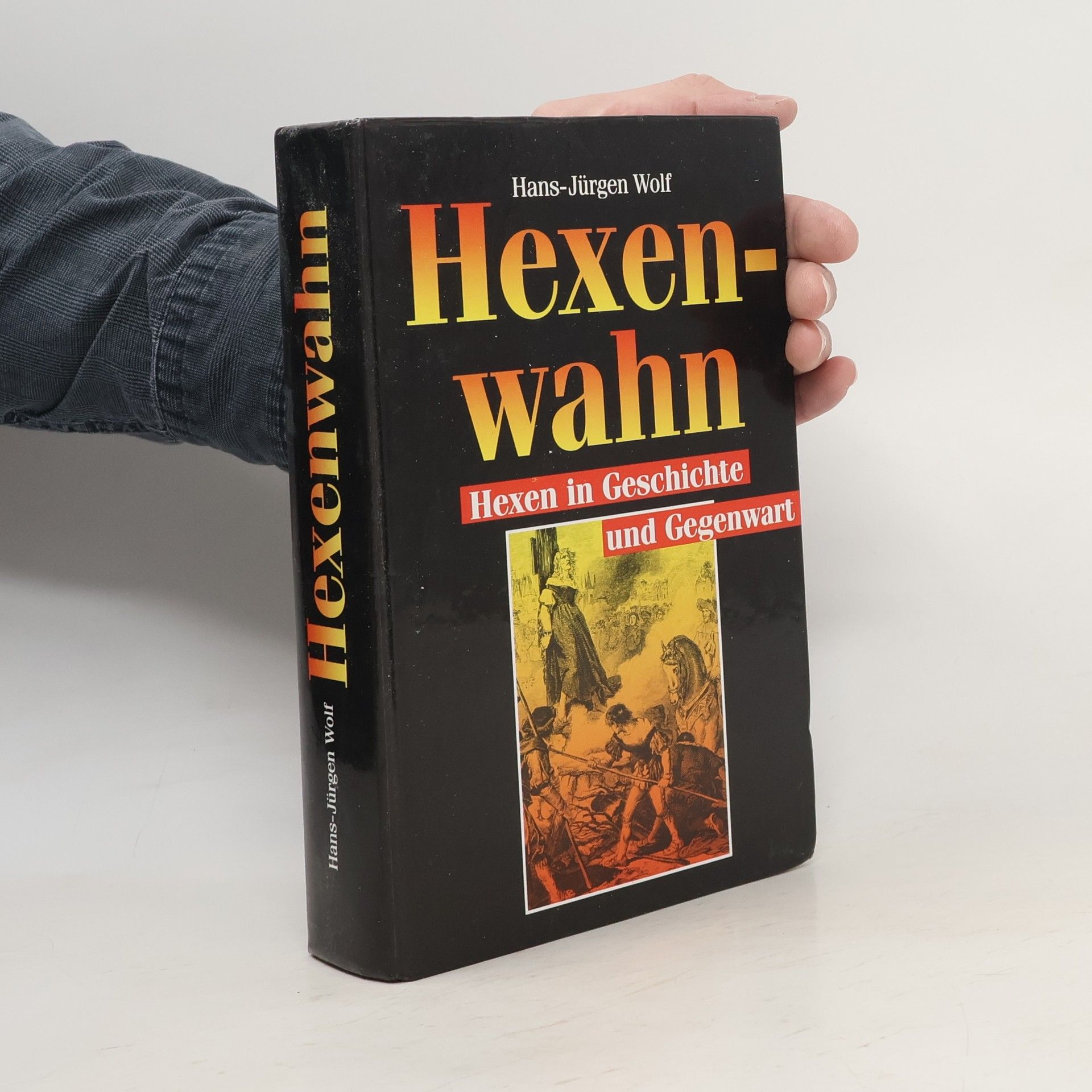 Hans-Jürgen Wolf Hexenwahn