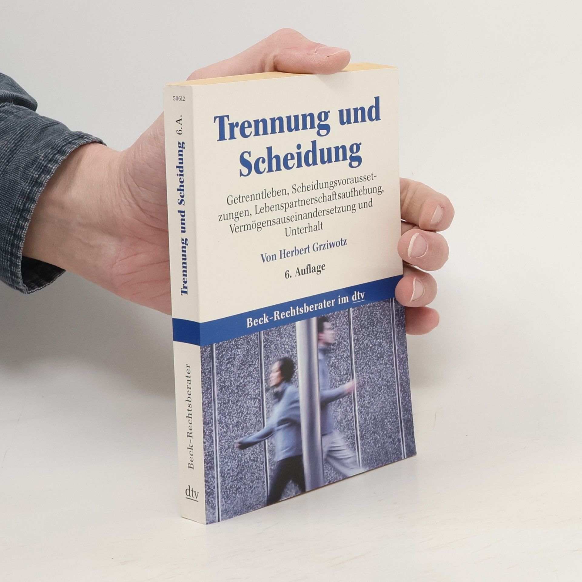 Herbert Grziwotz Trennung und Scheidung