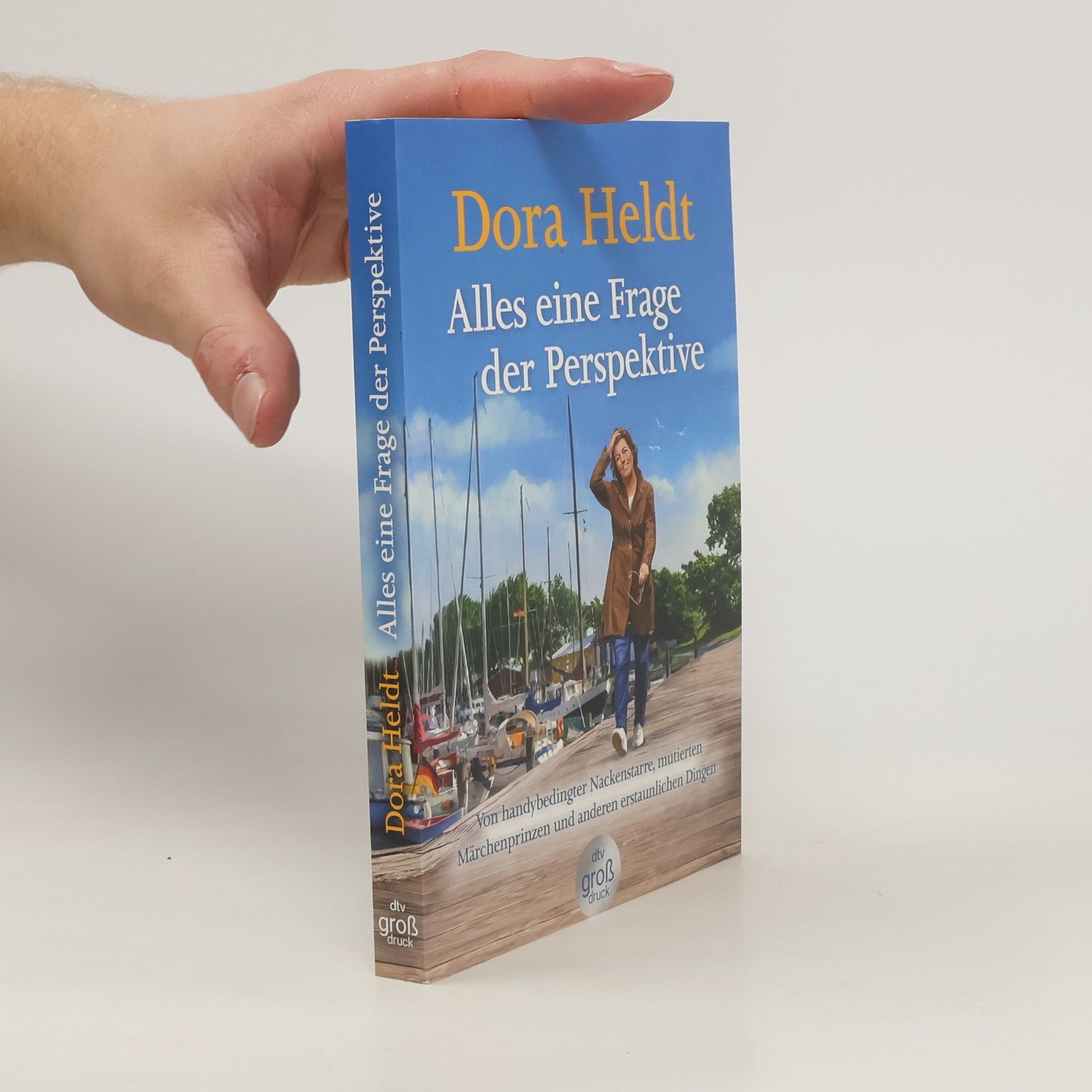Dora Heldt Alles eine Frage der Perspektive