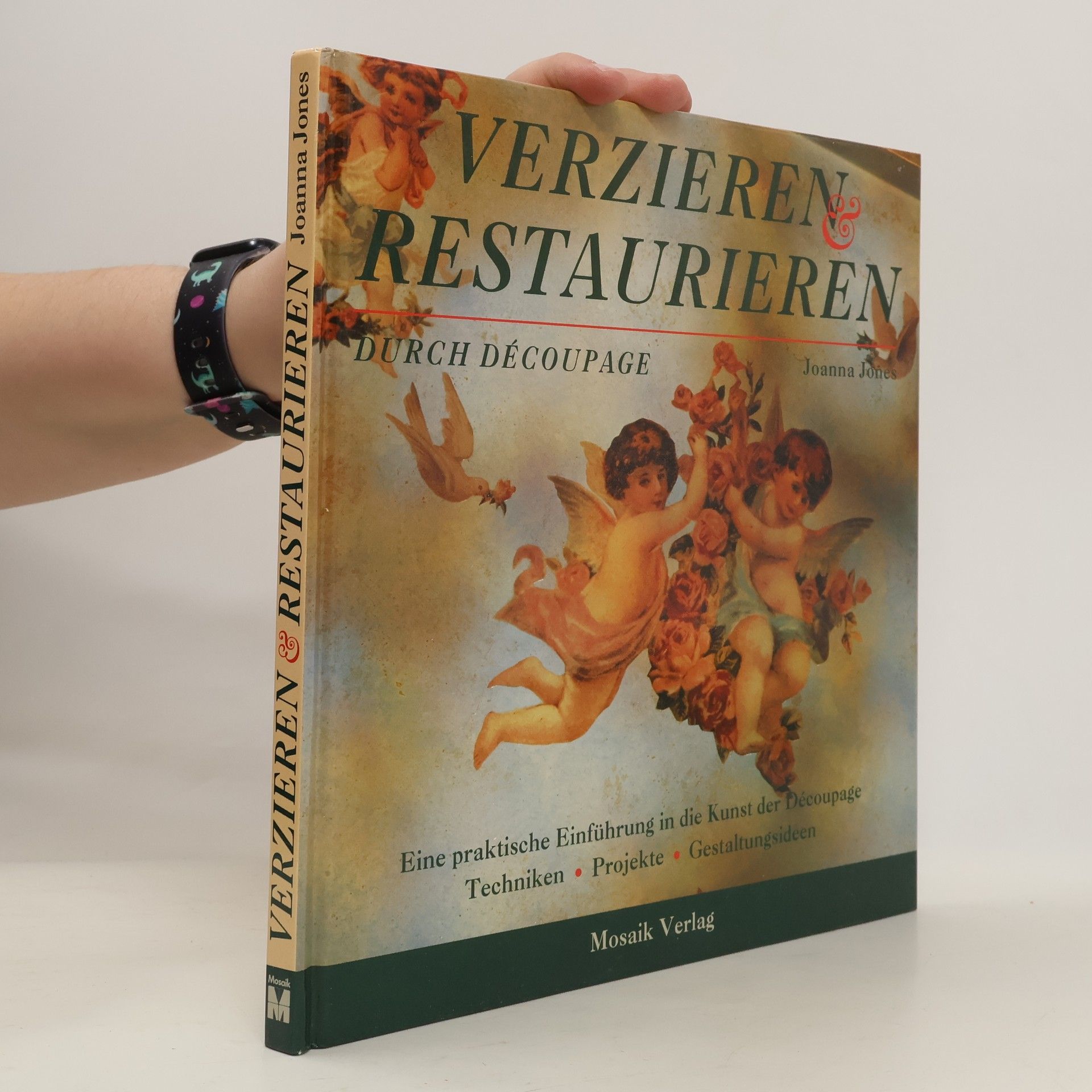 Joanna Jones Verzieren und Restaurieren durch Découpage