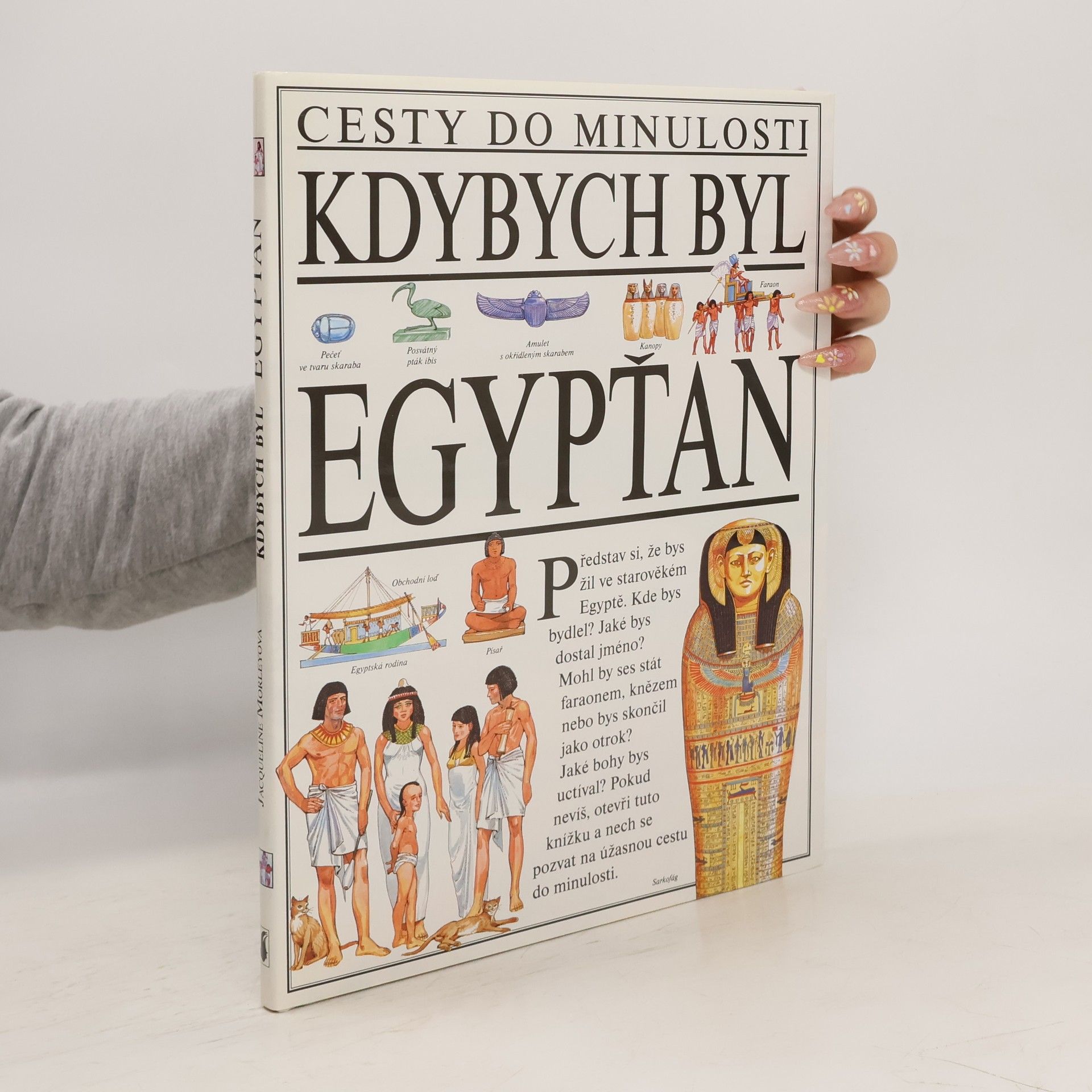 Jacqueline Morley Kdybych byl Egypťan
