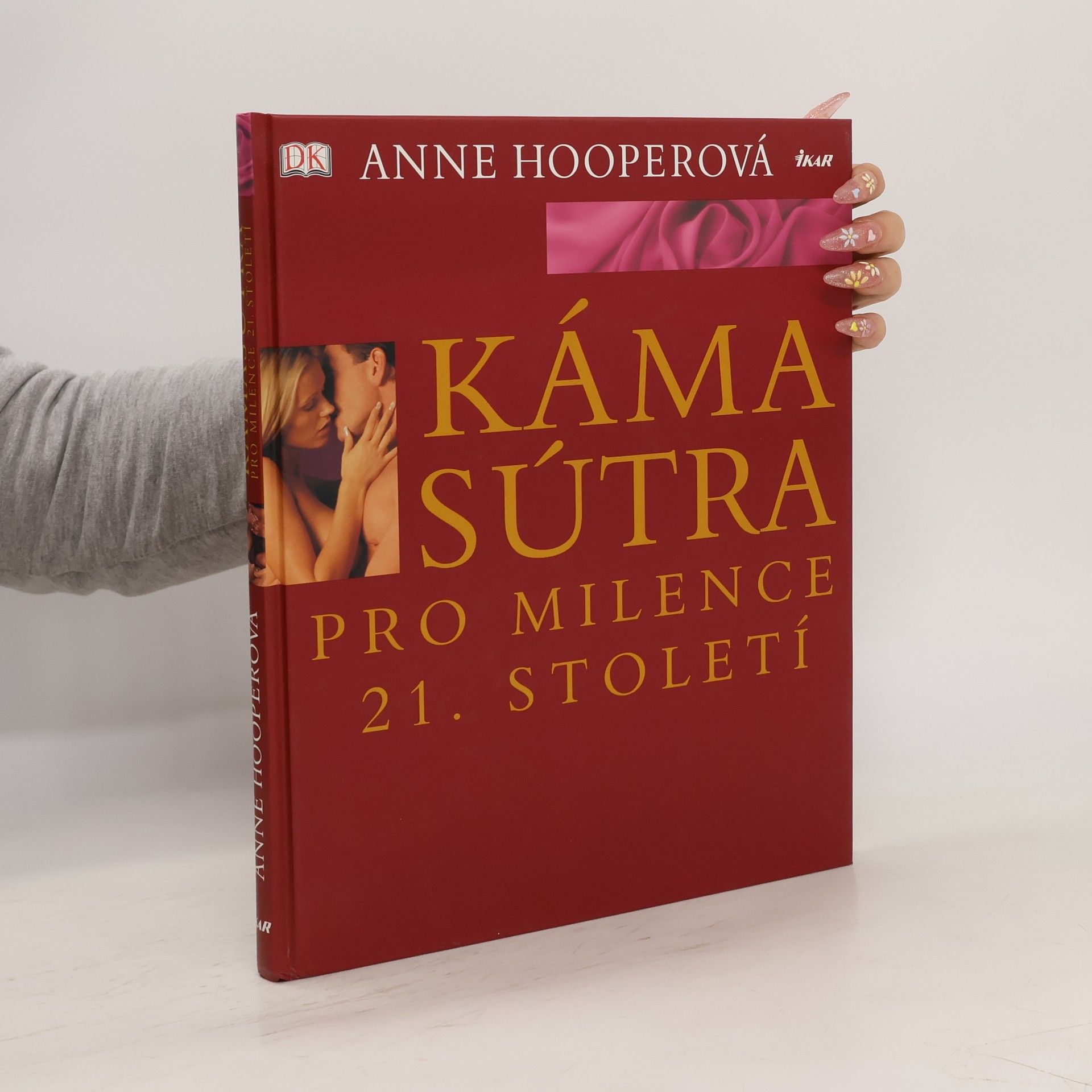 Anne Hooper Kámasútra pro milence 21. století