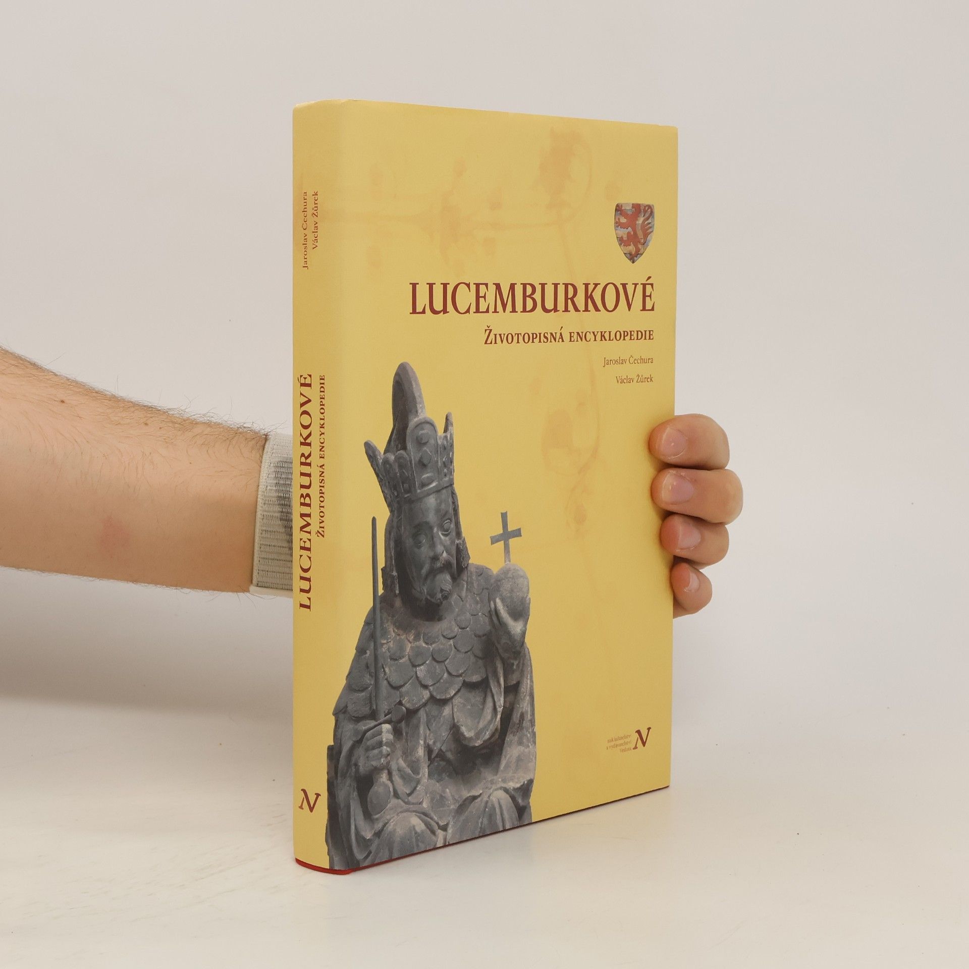 Jaroslav Čechura Lucemburkové : životopisná encyklopedie