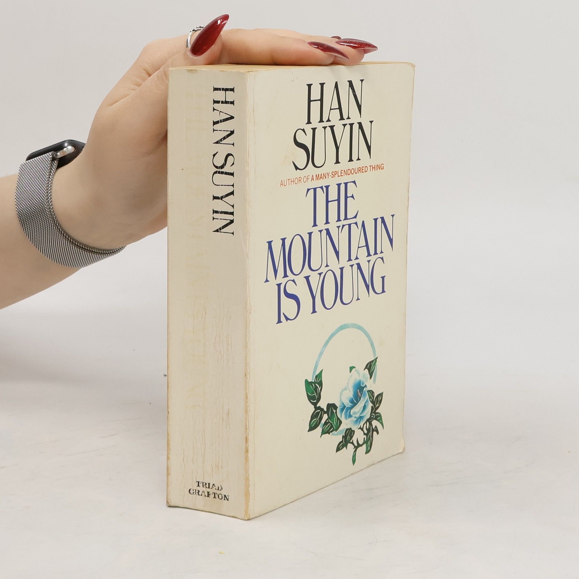 Suyin Han The Mountain is Young