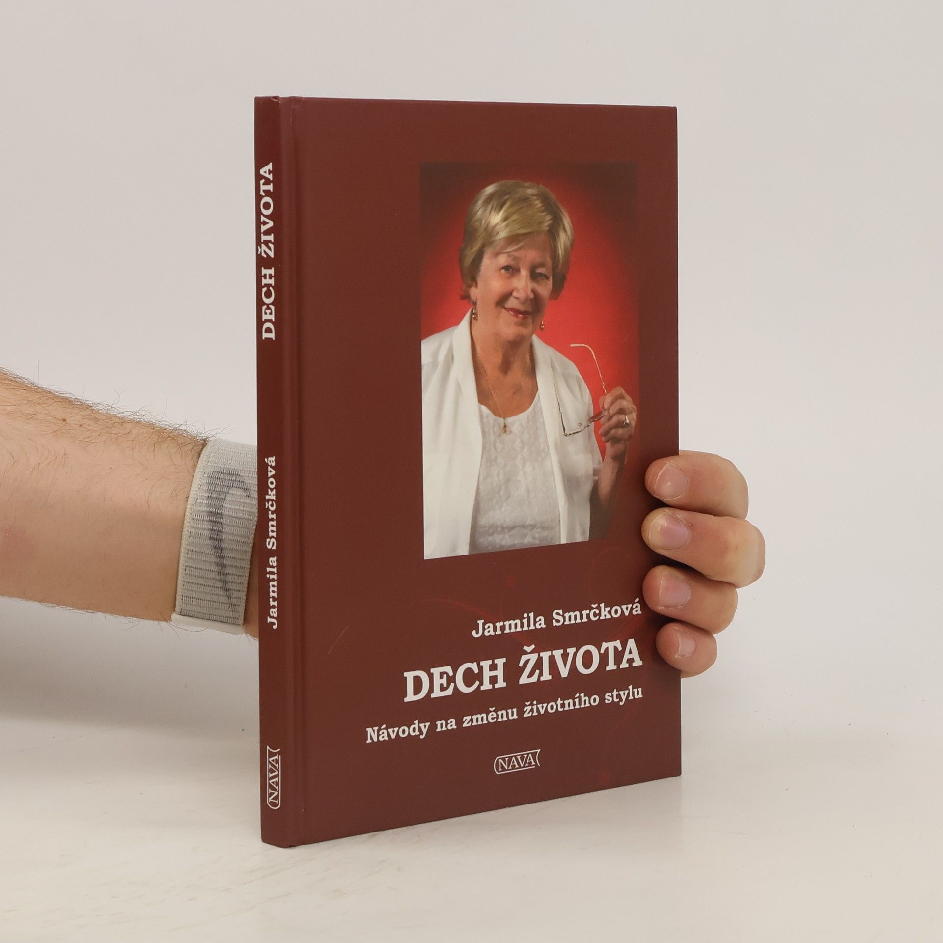 Jarmila Smrčková Dech života : návody na změnu životního stylu