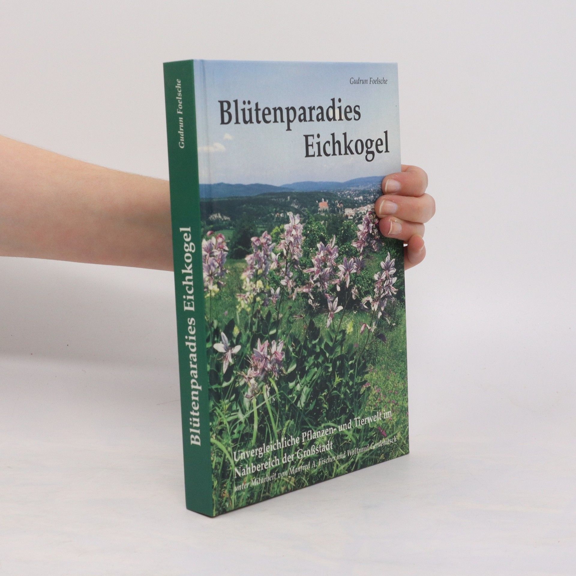 Gudrun Foelsche Blütenparadies Eichkogel