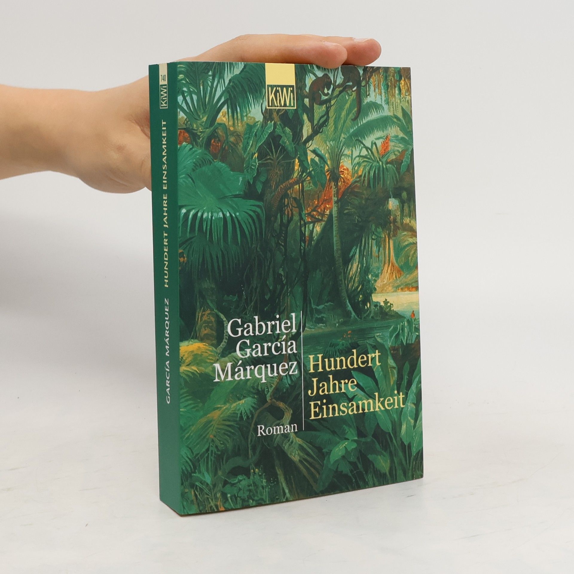 Gabriel García Márquez Hundert Jahre Einsamkeit