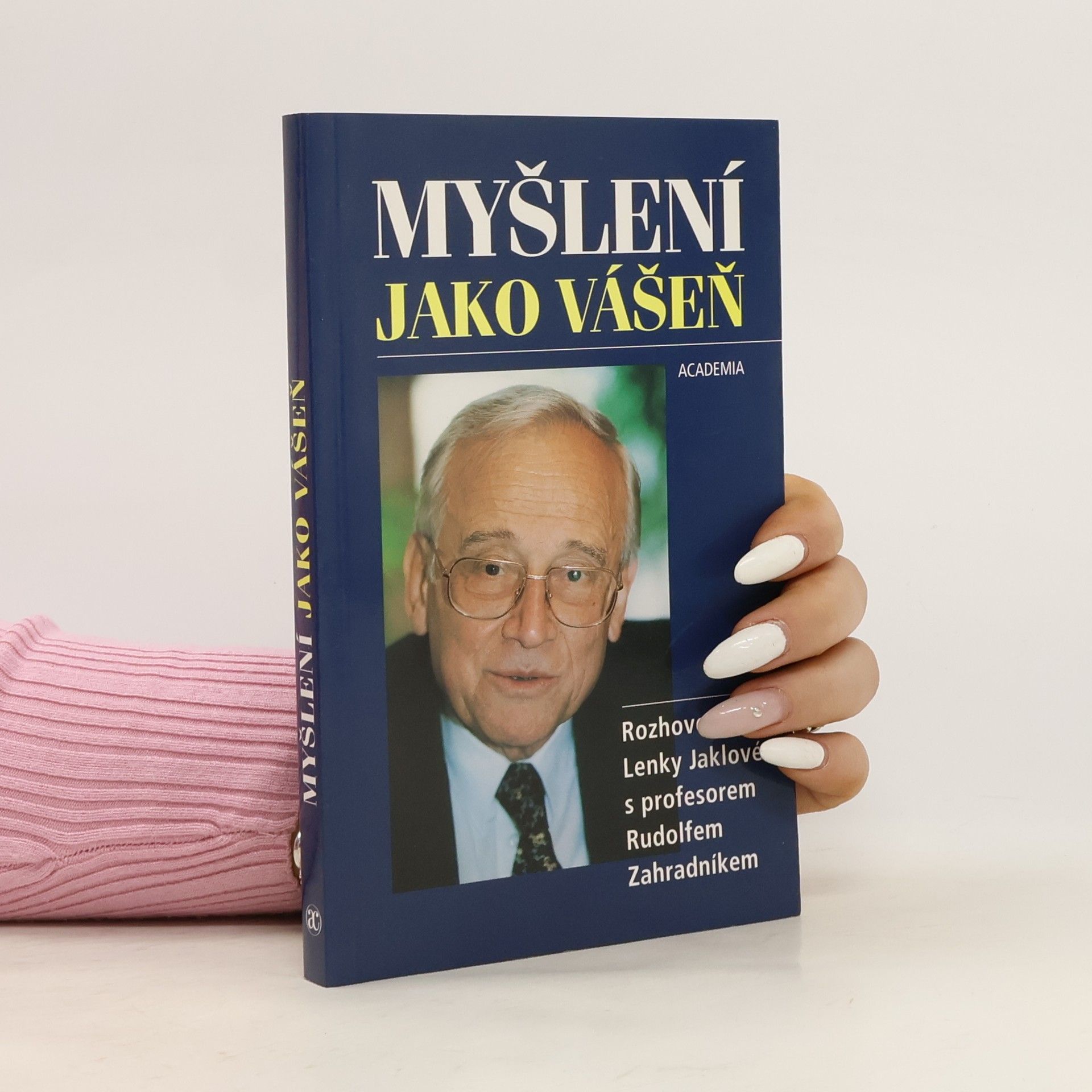 Rudolf Zahradník Myšlení jako vášeň
