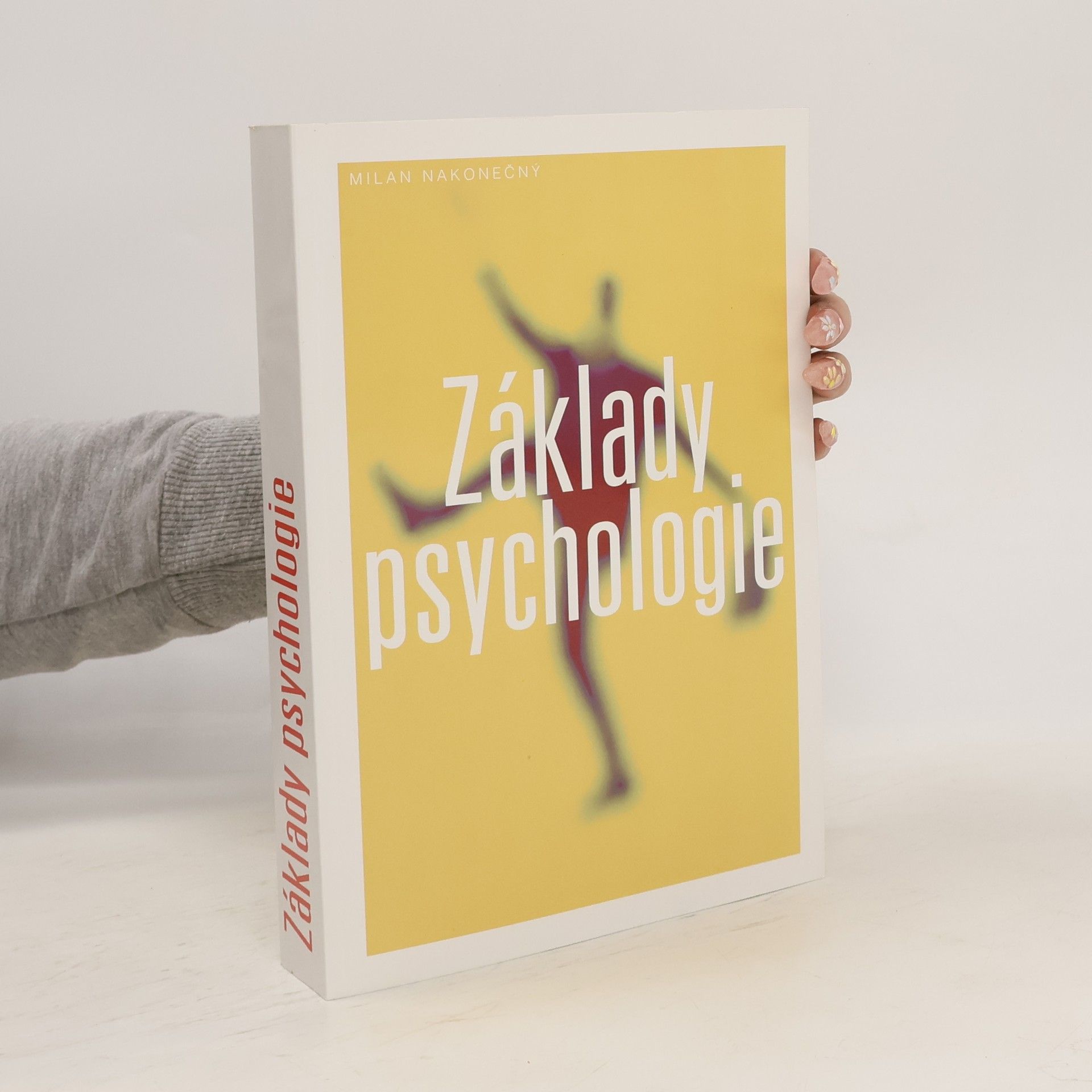 Milan Nakonečný Základy psychologie