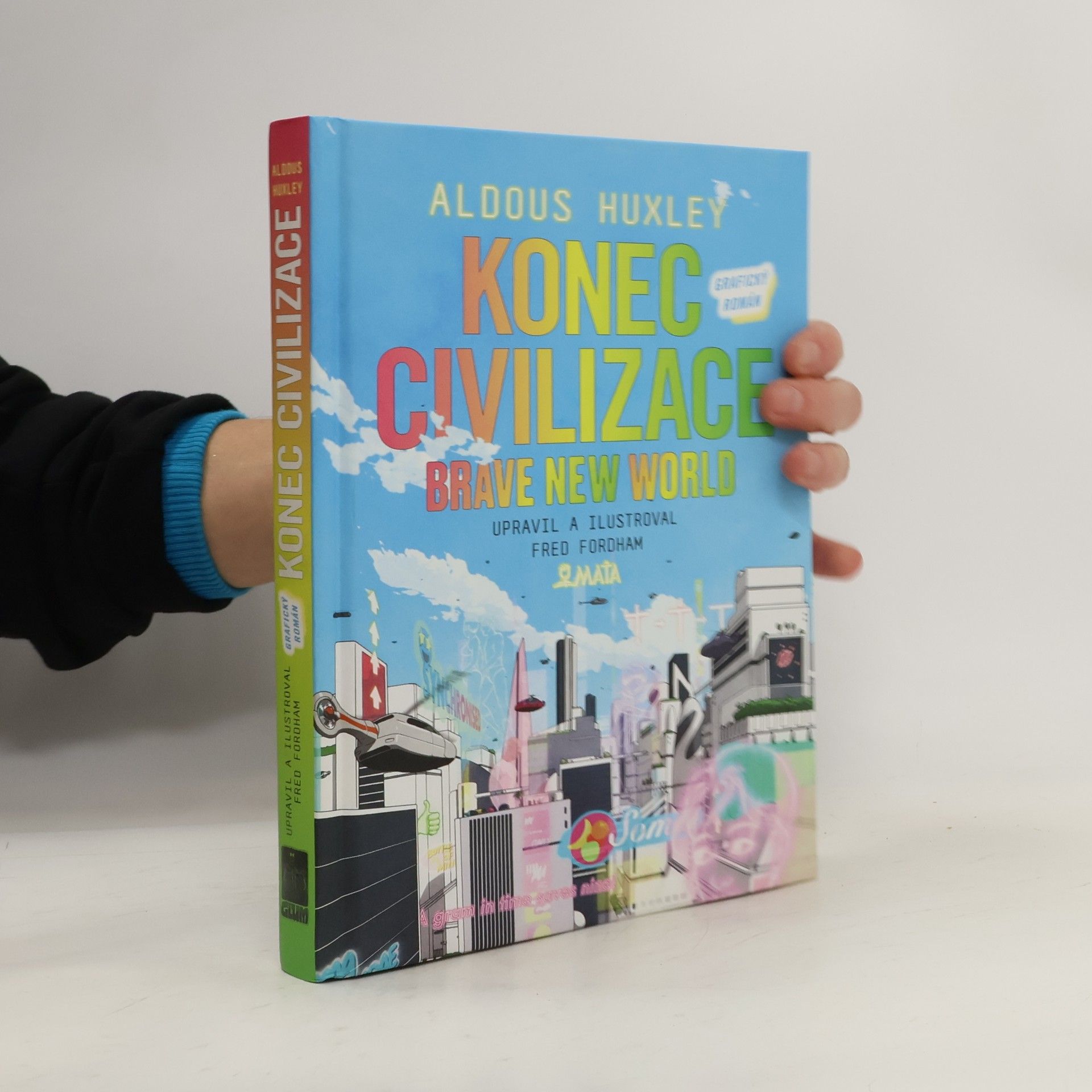 Fred Fordham Konec civilizace = Brave new world
