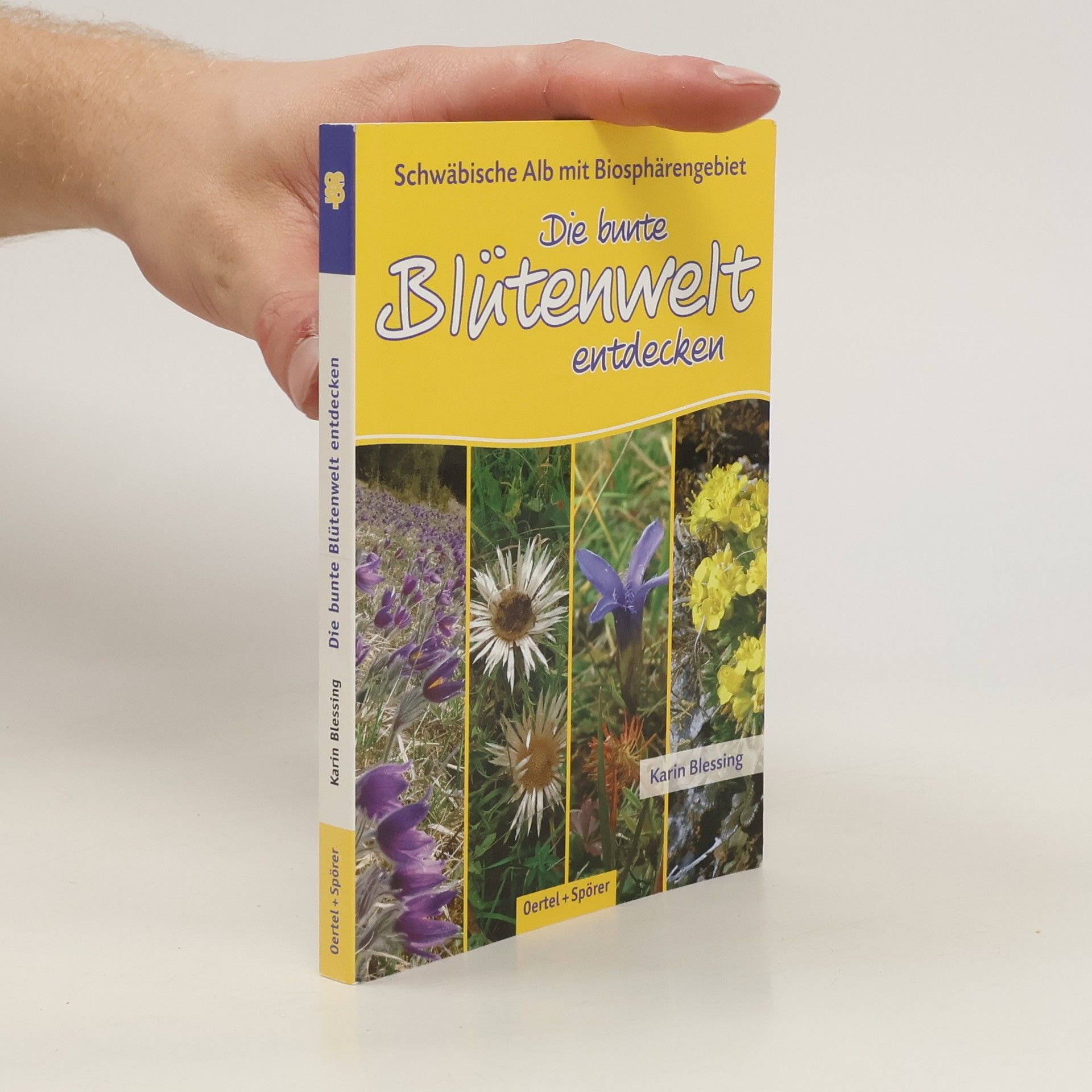 Karin Blessing Schwäbische Alb mit Biosphärengebiet - die bunte Blütenwelt entdecken