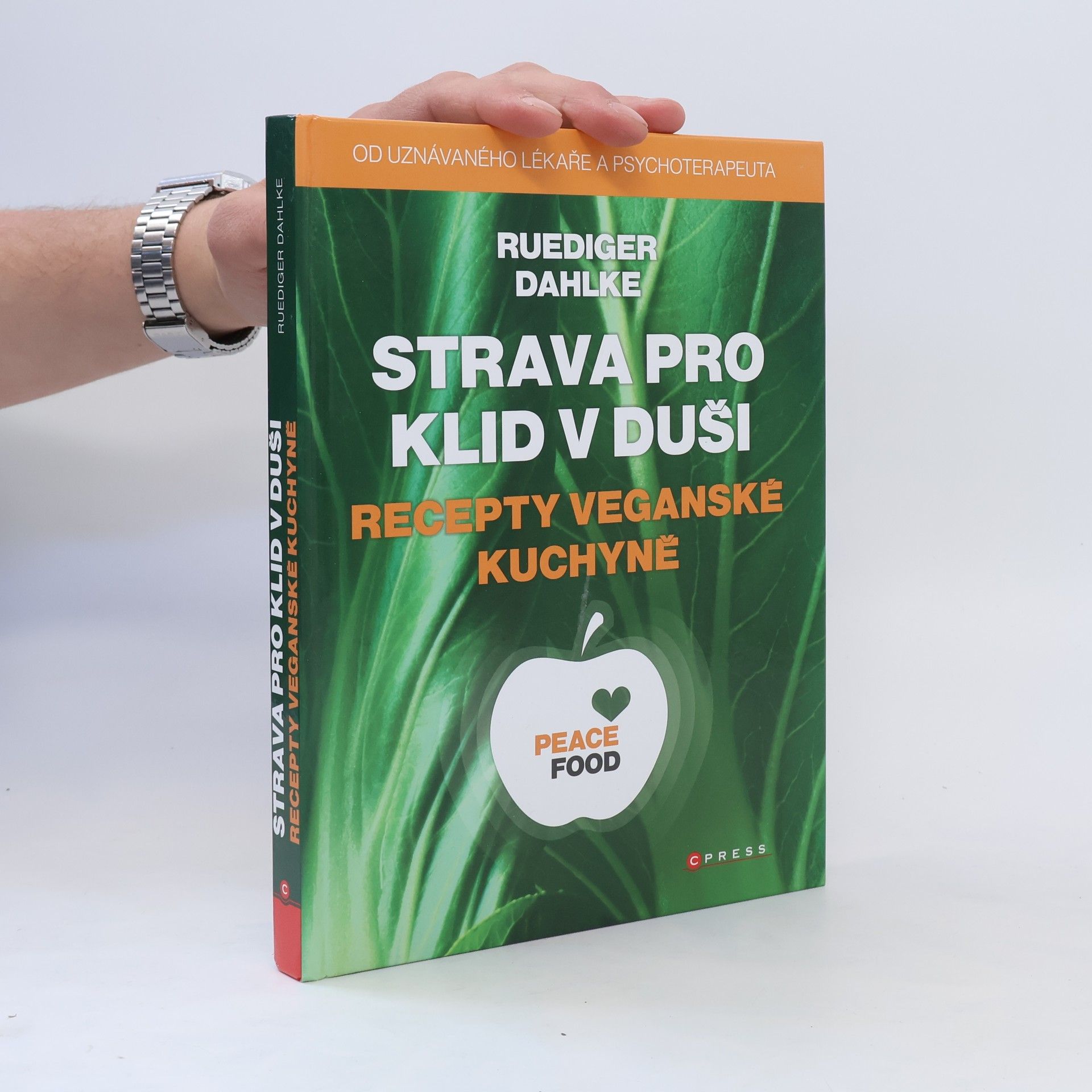 Ruediger Dahlke Strava pro klid v duši : recepty veganské kuchyně