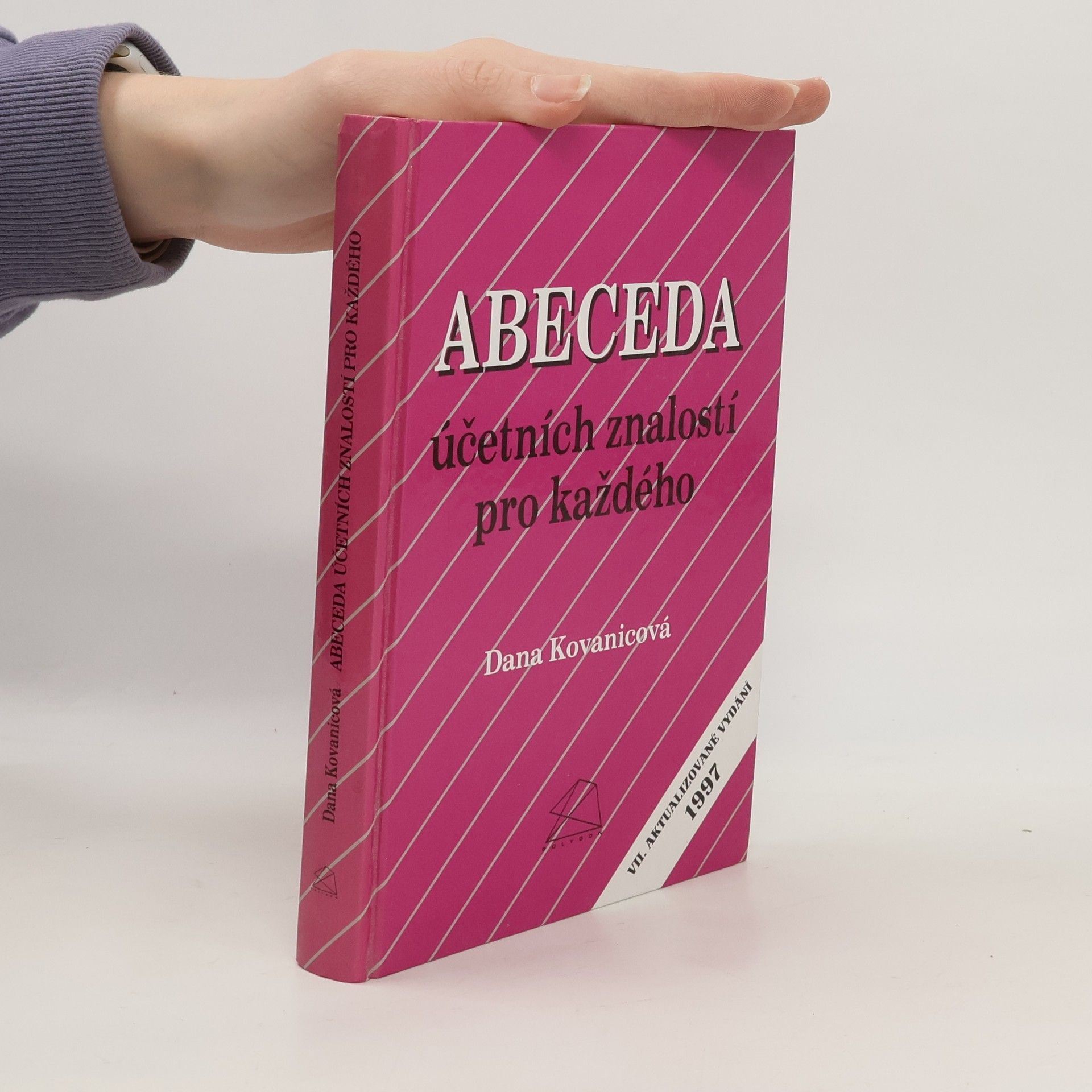 Dana Kovanicová Abeceda účetních znalostí pro každého