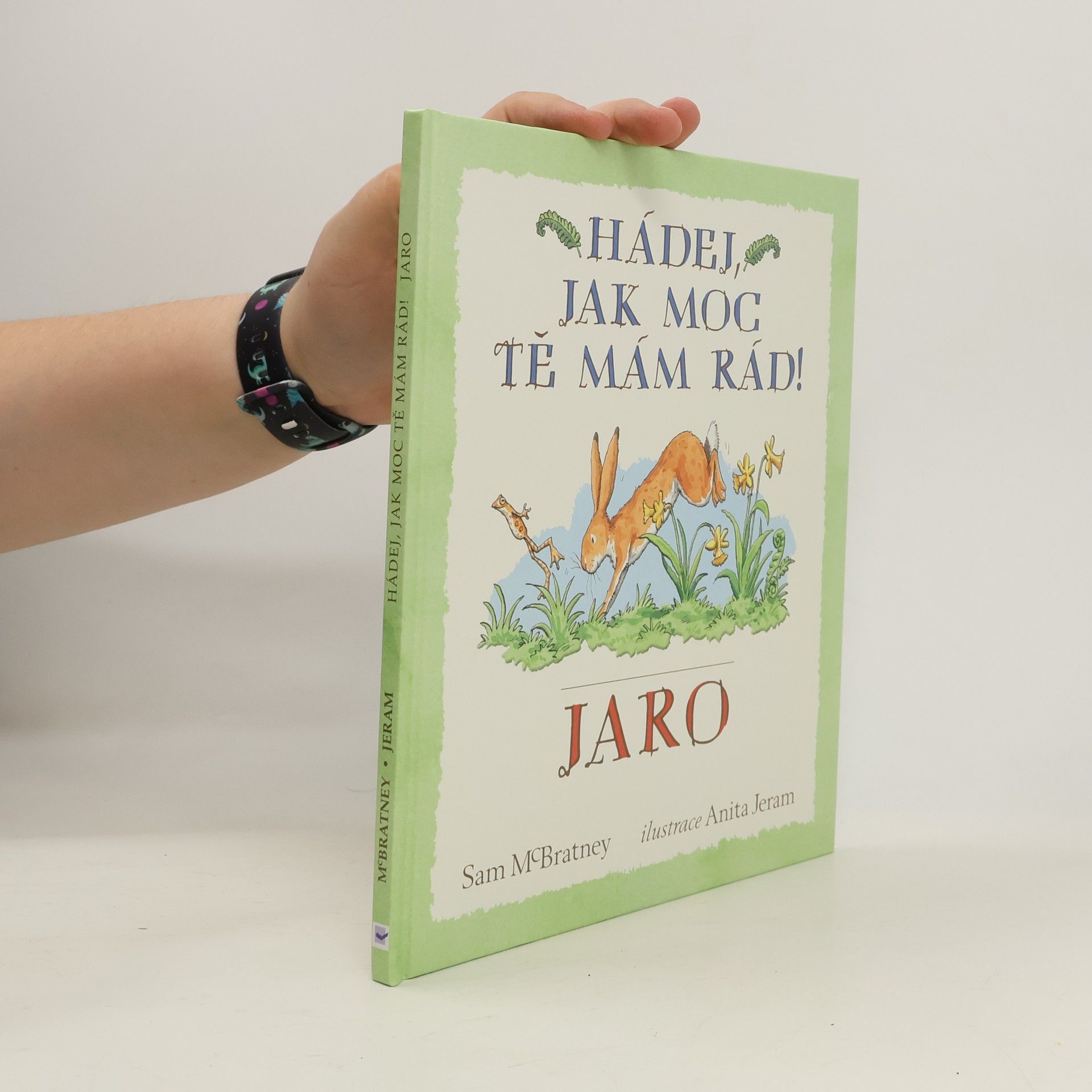 Sam McBratney Hádej, jak moc tě mám rád! Jaro
