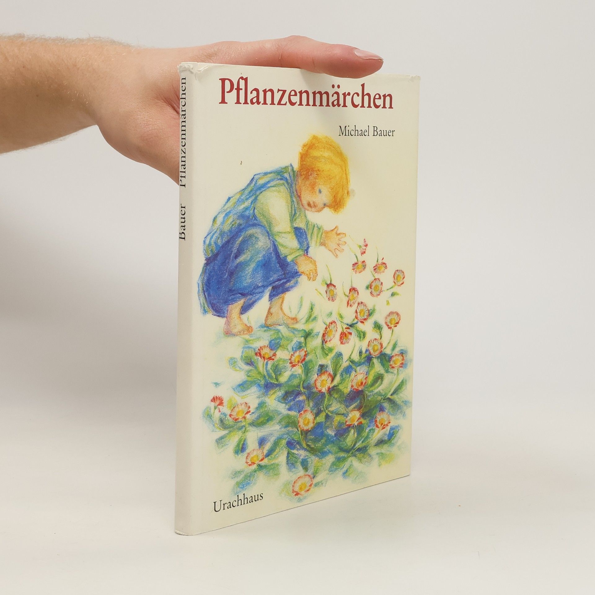 Michael Bauer Pflanzenmärchen