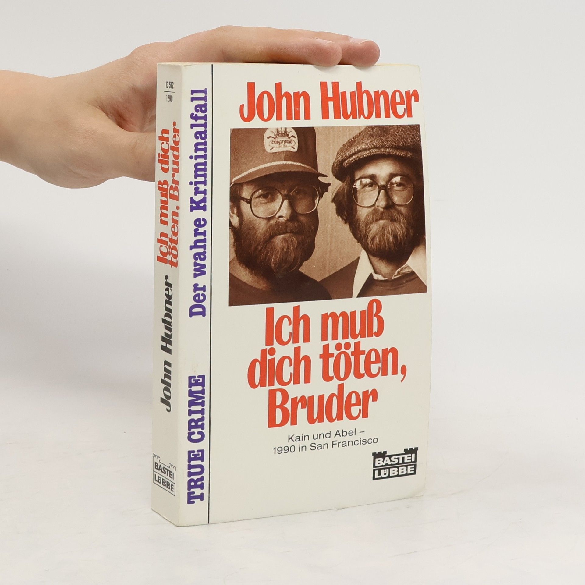 John Hubner Ich muss dich töten, Bruder