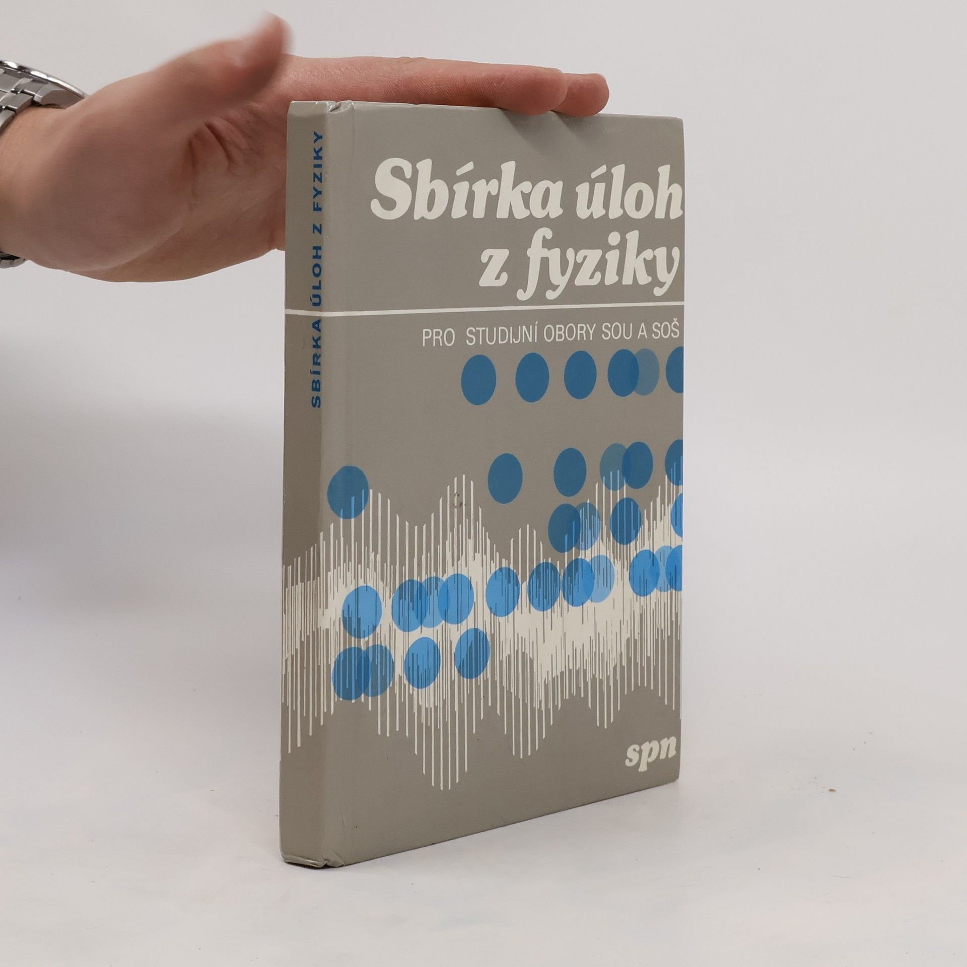 kolektiv Sbírka úloh z fyziky pro stud. obory SOU a SOŠ
