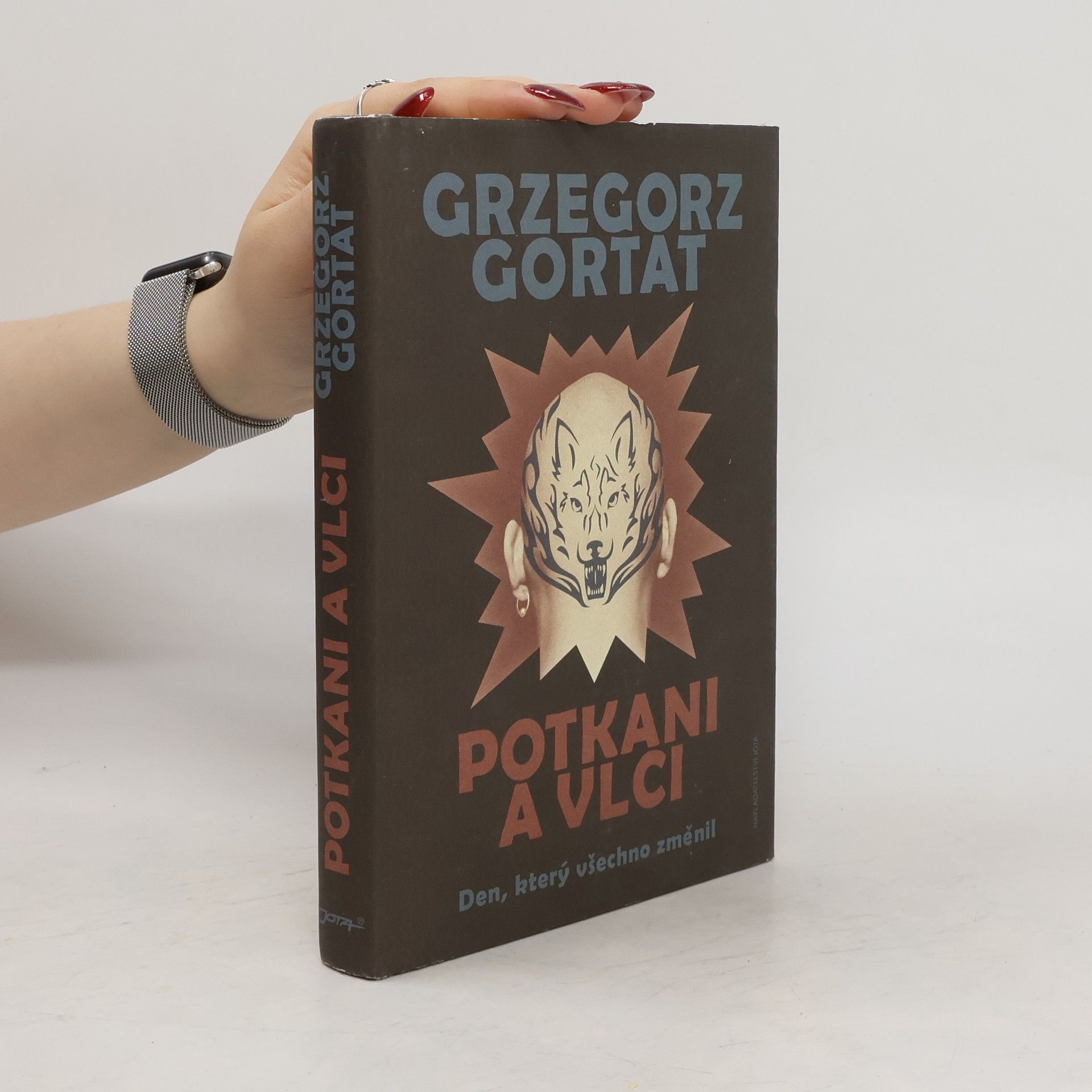 Grzegorz Gortat Potkani a vlci: Den, který všechno změnil