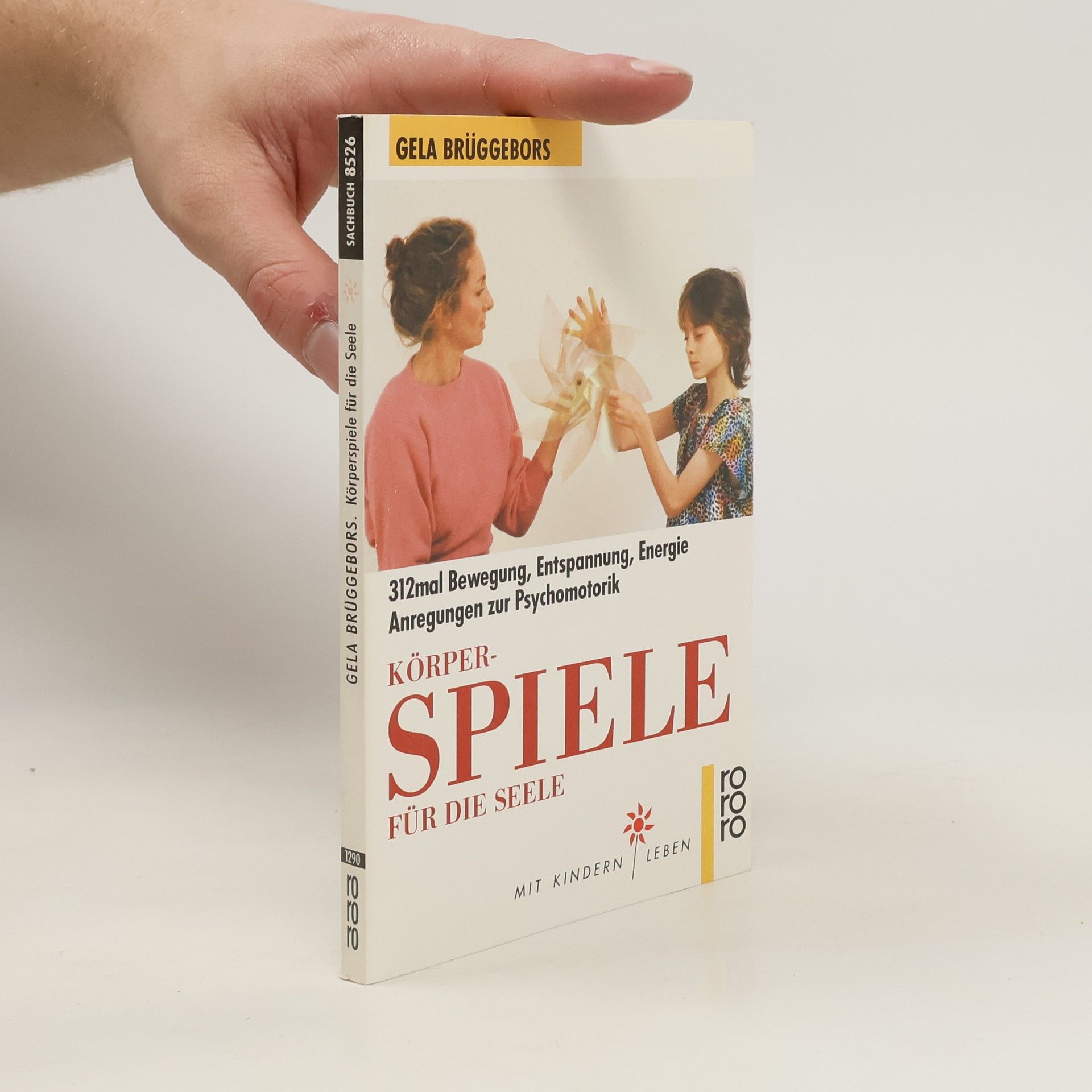 Gela Weigelt Körperspiele für die Seele