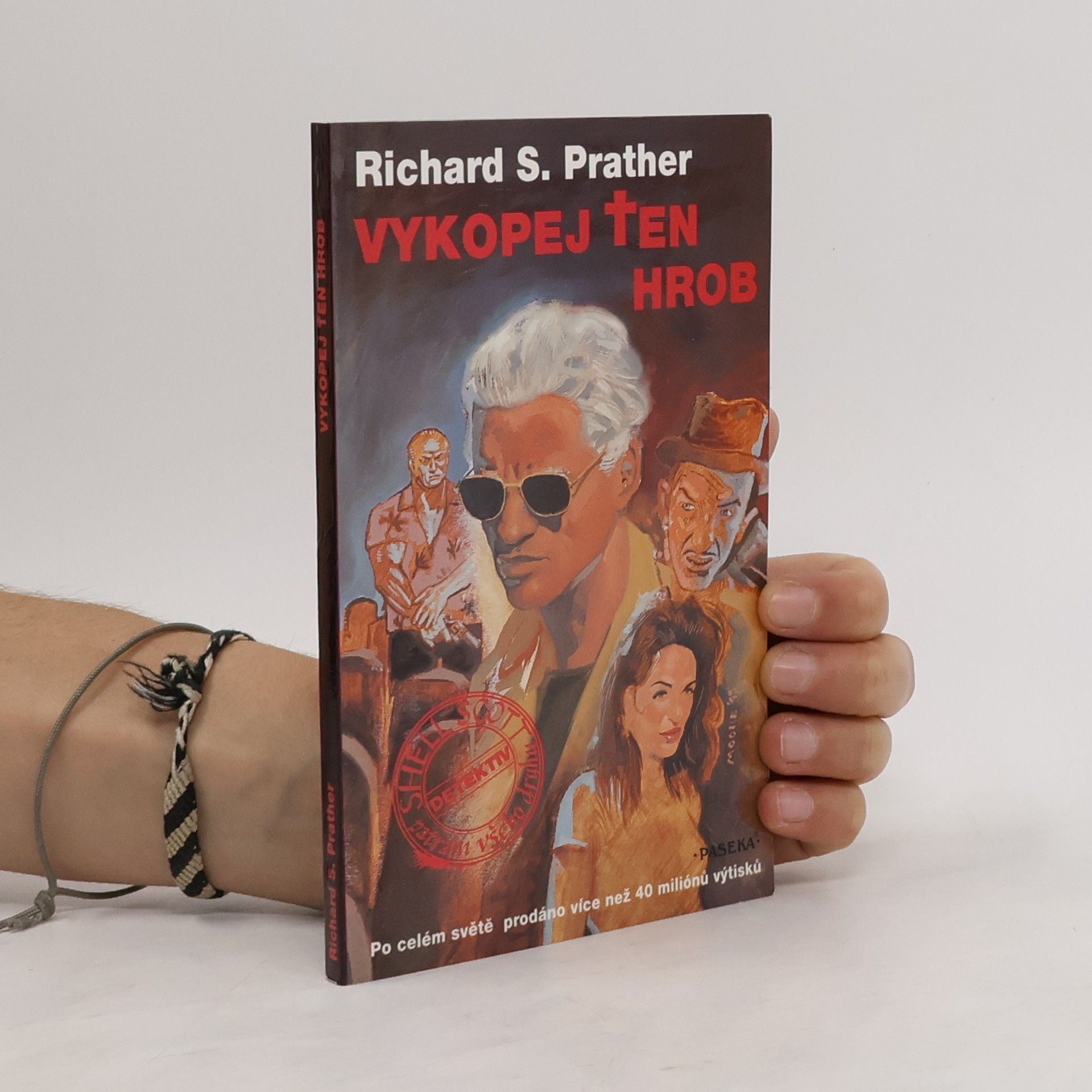 Richard S. Prather Vykopej ten hrob