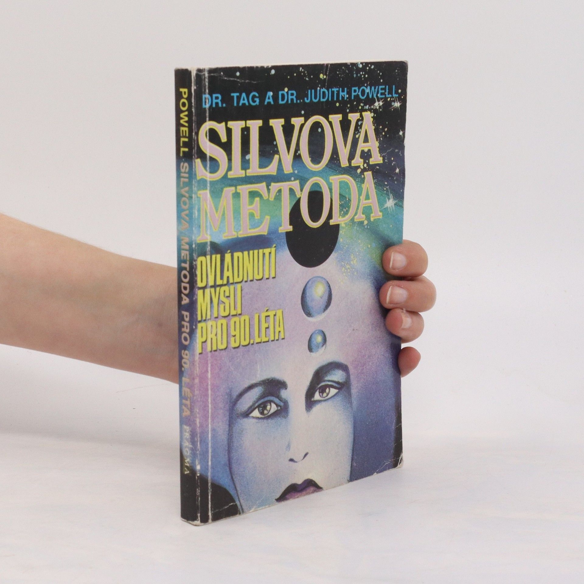 Tag Powell Silvova metoda. Ovládnutí mysli pro 90. léta