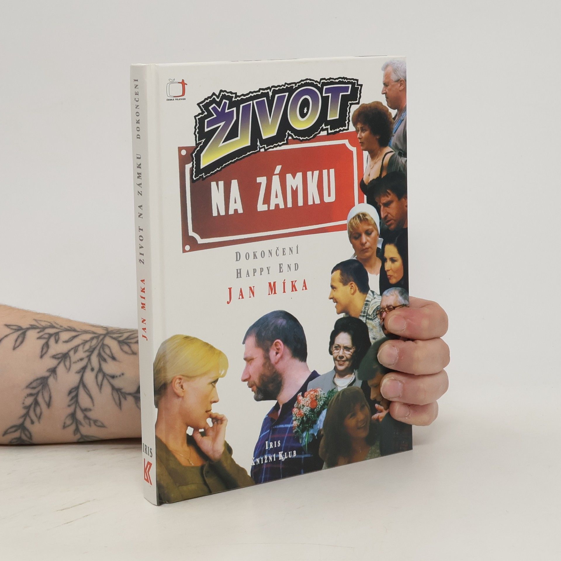 Jan Míka Život na zámku : podle stejnojmenného televizního seriálu : dokončení, happy end