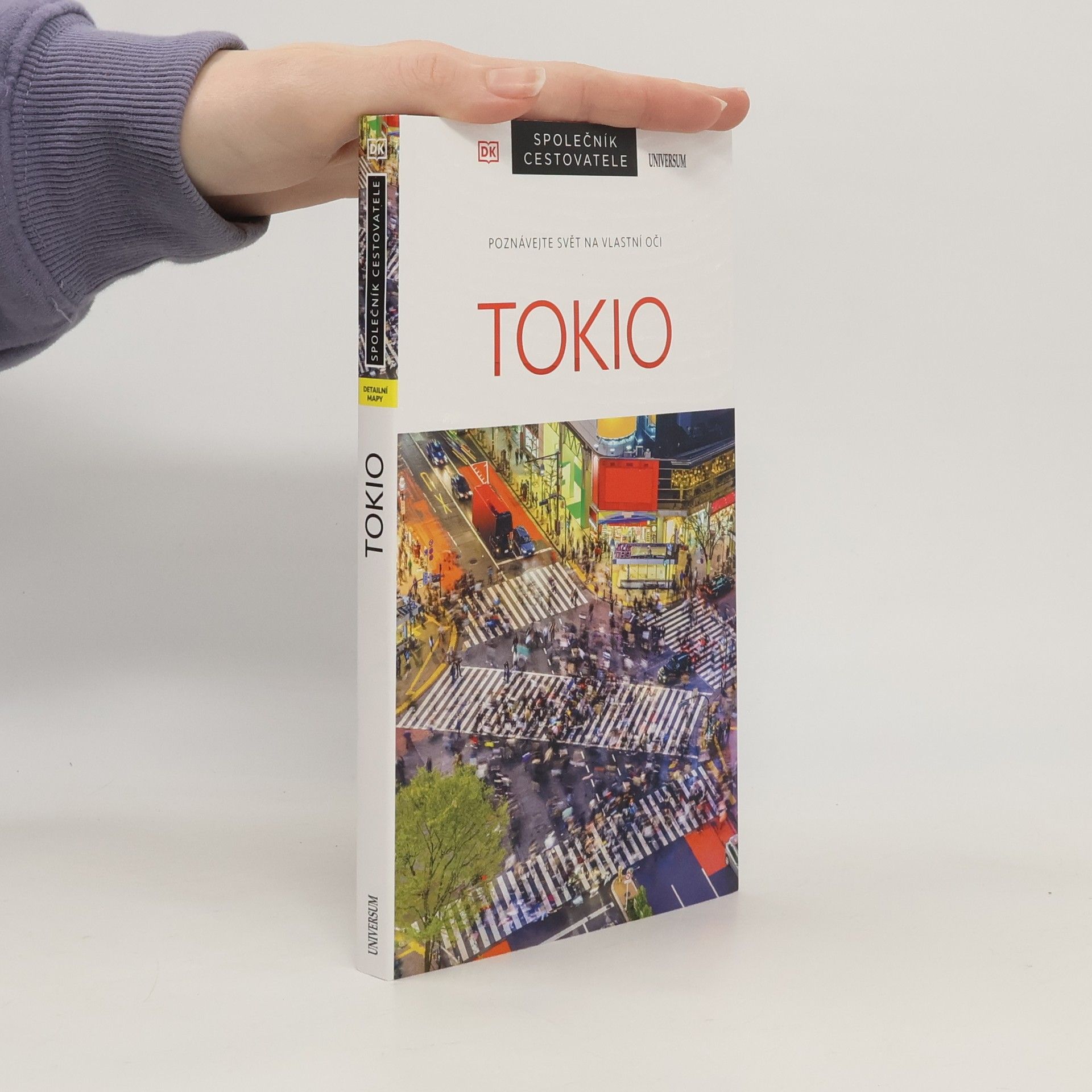 Jitka Ondryášová Tokio : poznávejte svět na vlastní oči