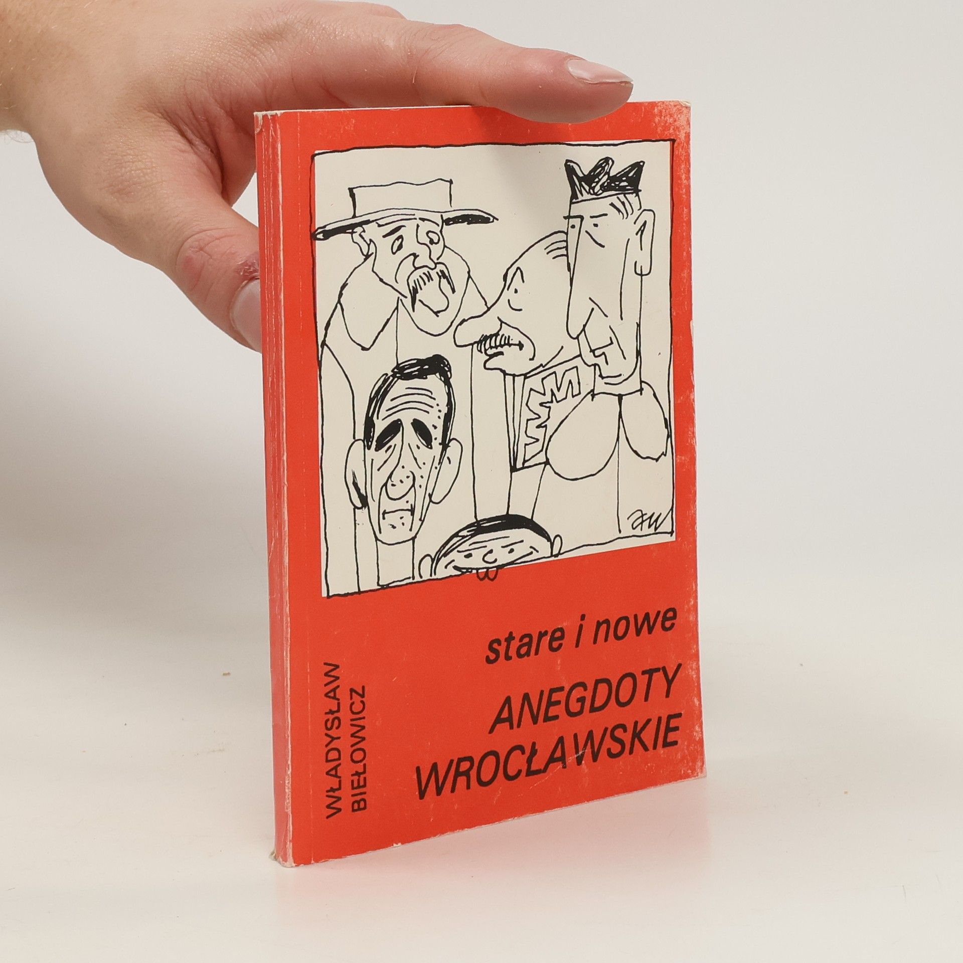 Władysław Biełowicz Stare i nowe anegdoty wrocławskie