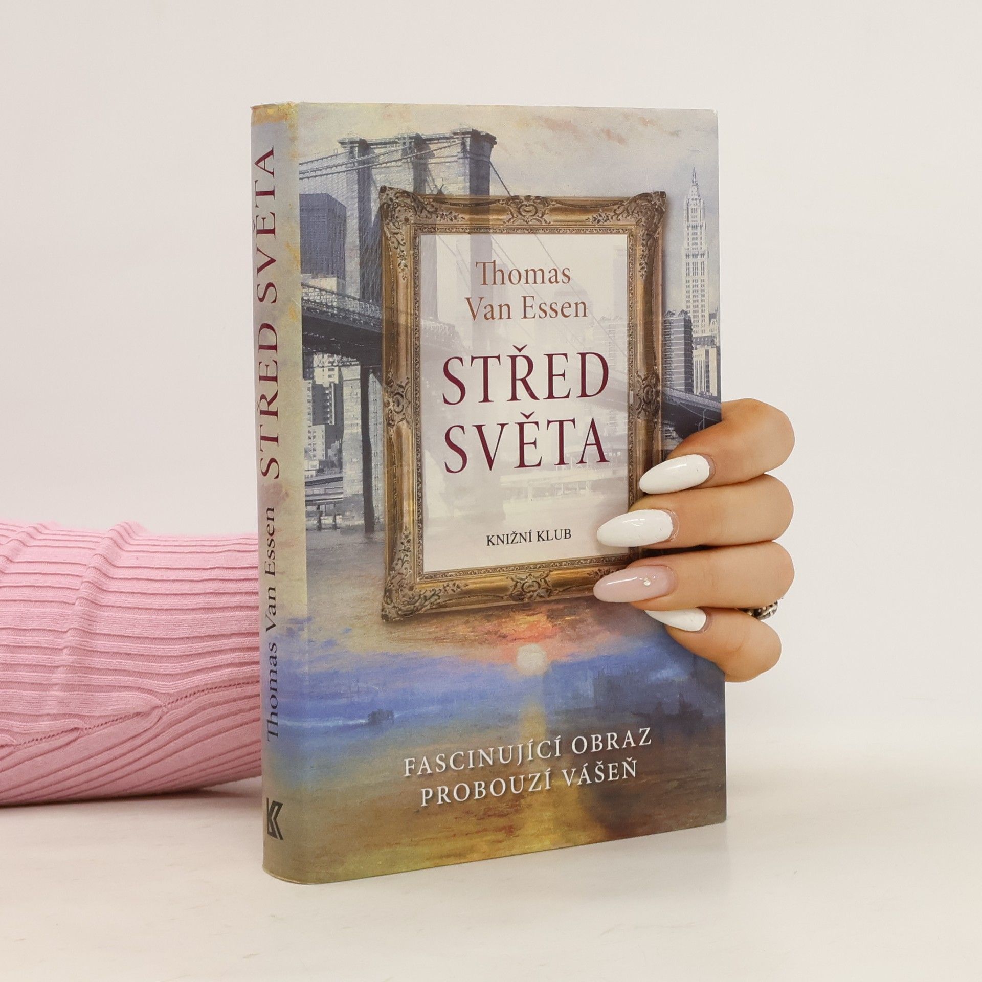 Thomas Van Essen Střed světa