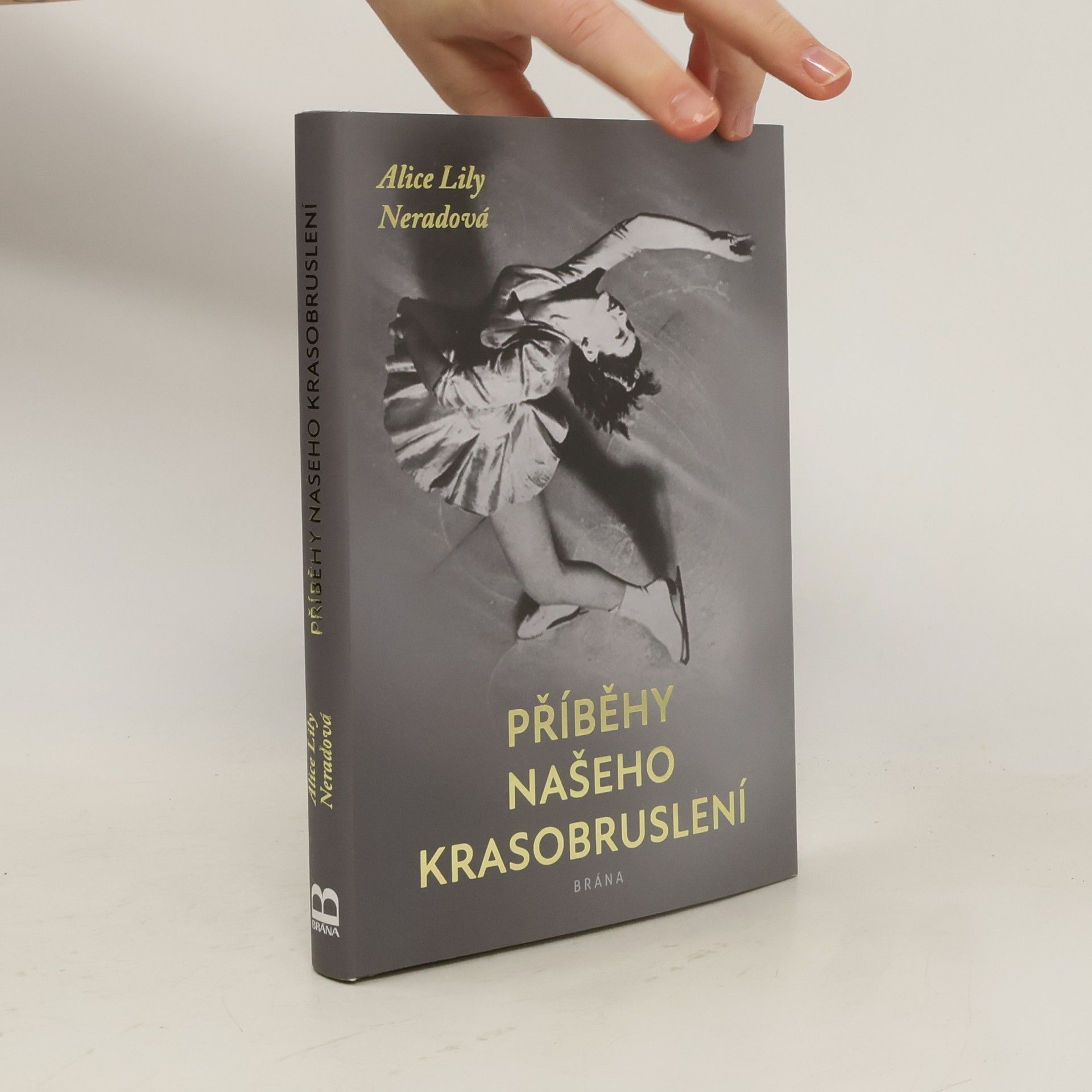 Alice Lily Neradová Příběhy našeho krasobruslení