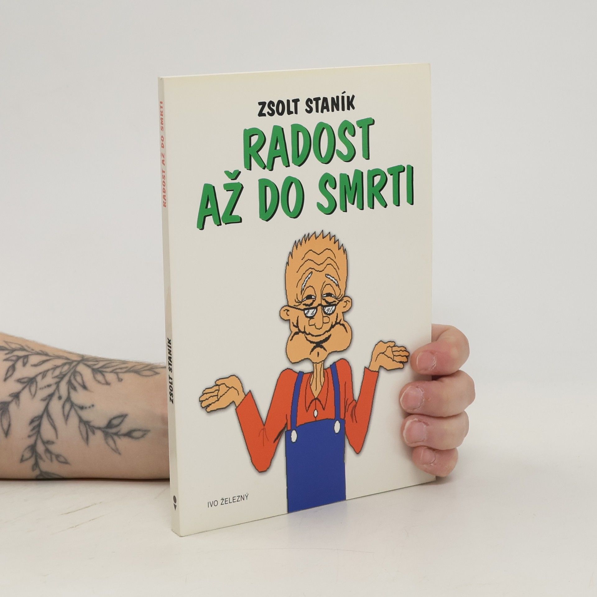 Zsolt Staník Radost až do smrti
