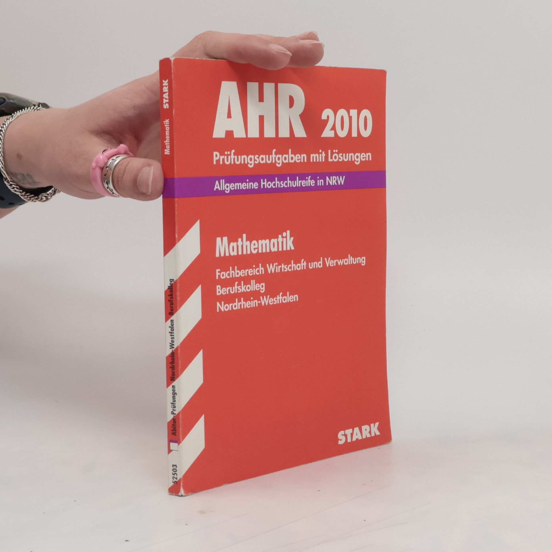 Andreas Höing AHR 2010, Mathematik Fachbereich Wirtschaft und Verwaltung Berufskolleg Nordrhein-Westfalen