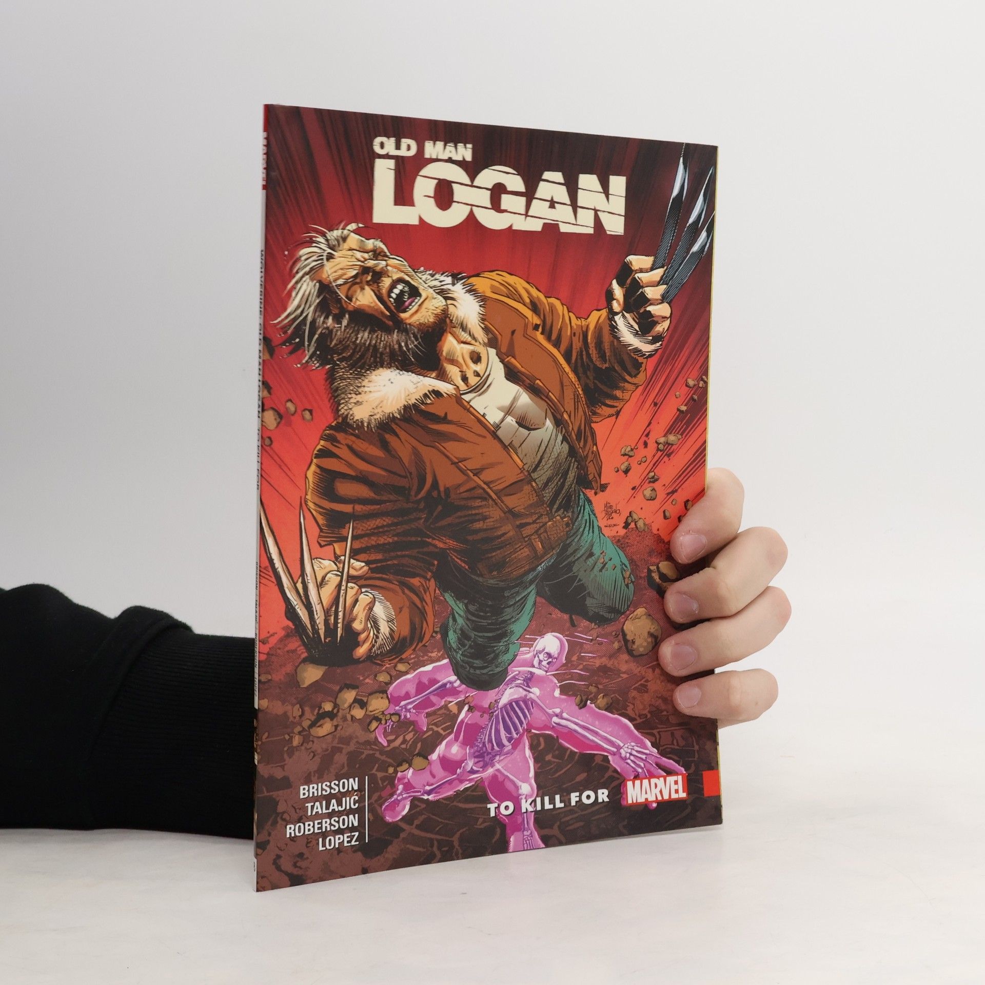 Ed Brisson Wolverine: Old Man Logan Vol. 8 - To Kill For