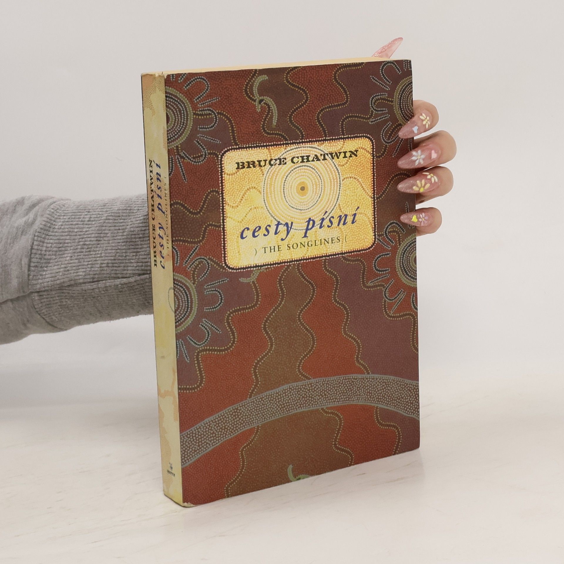 Bruce Chatwin Cesty písní. The songlines