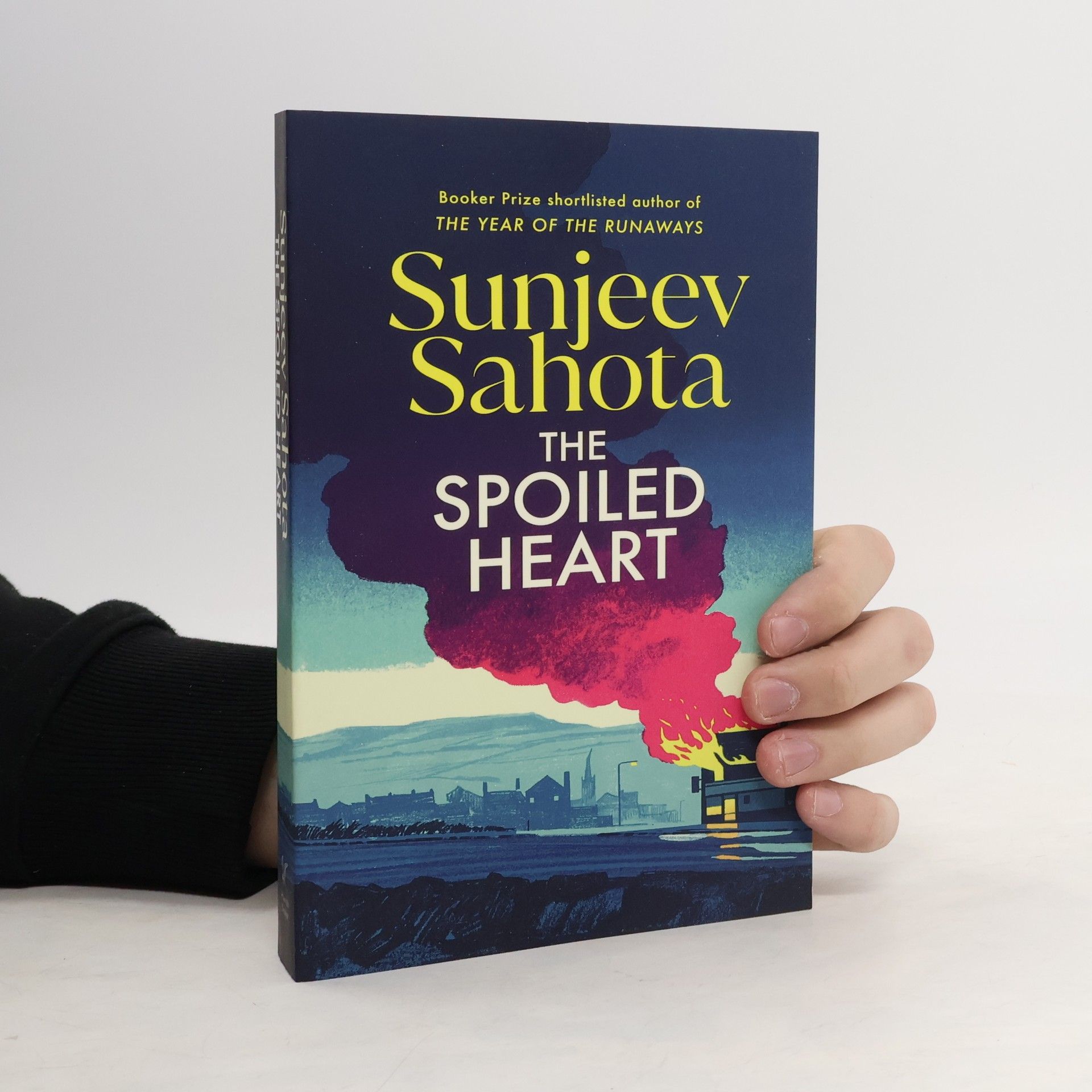 Sunjeev Sahota The Spoiled Heart